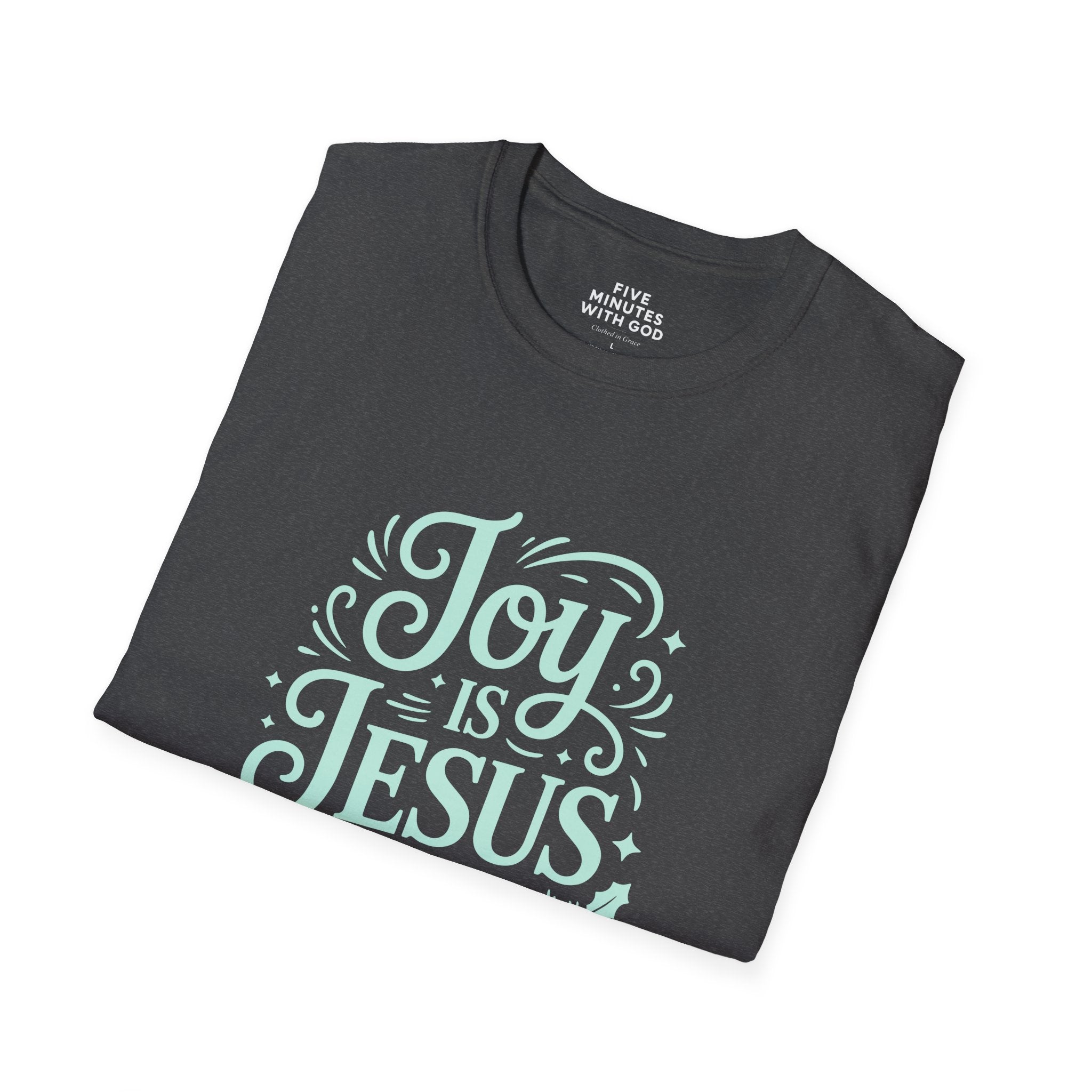 Joy Is Jesus In My Journey T-shirt