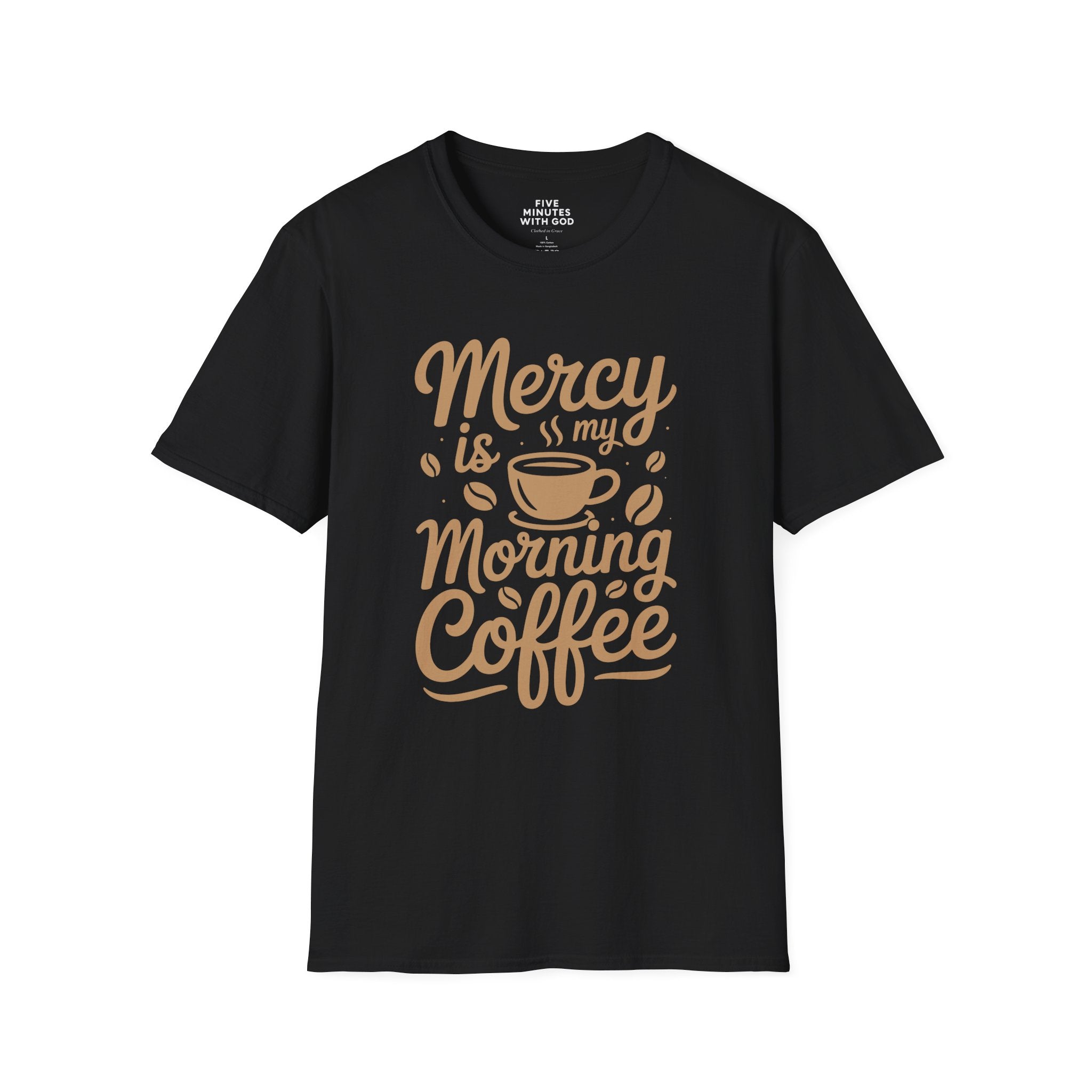 Mercy Is My Morning Coffee T-shirt