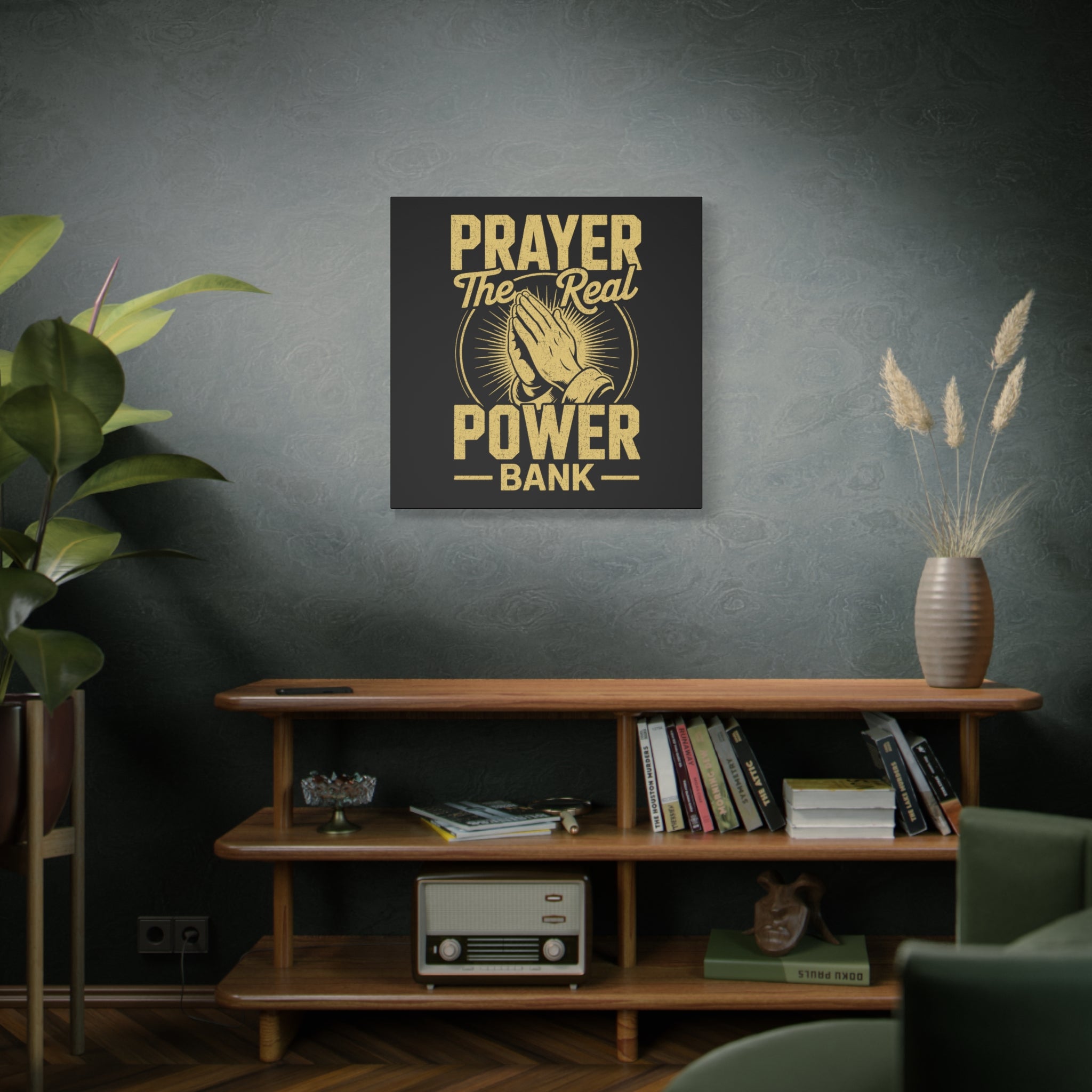 Matte Canvas Wall Art - 'Prayer The Real Power Bank'