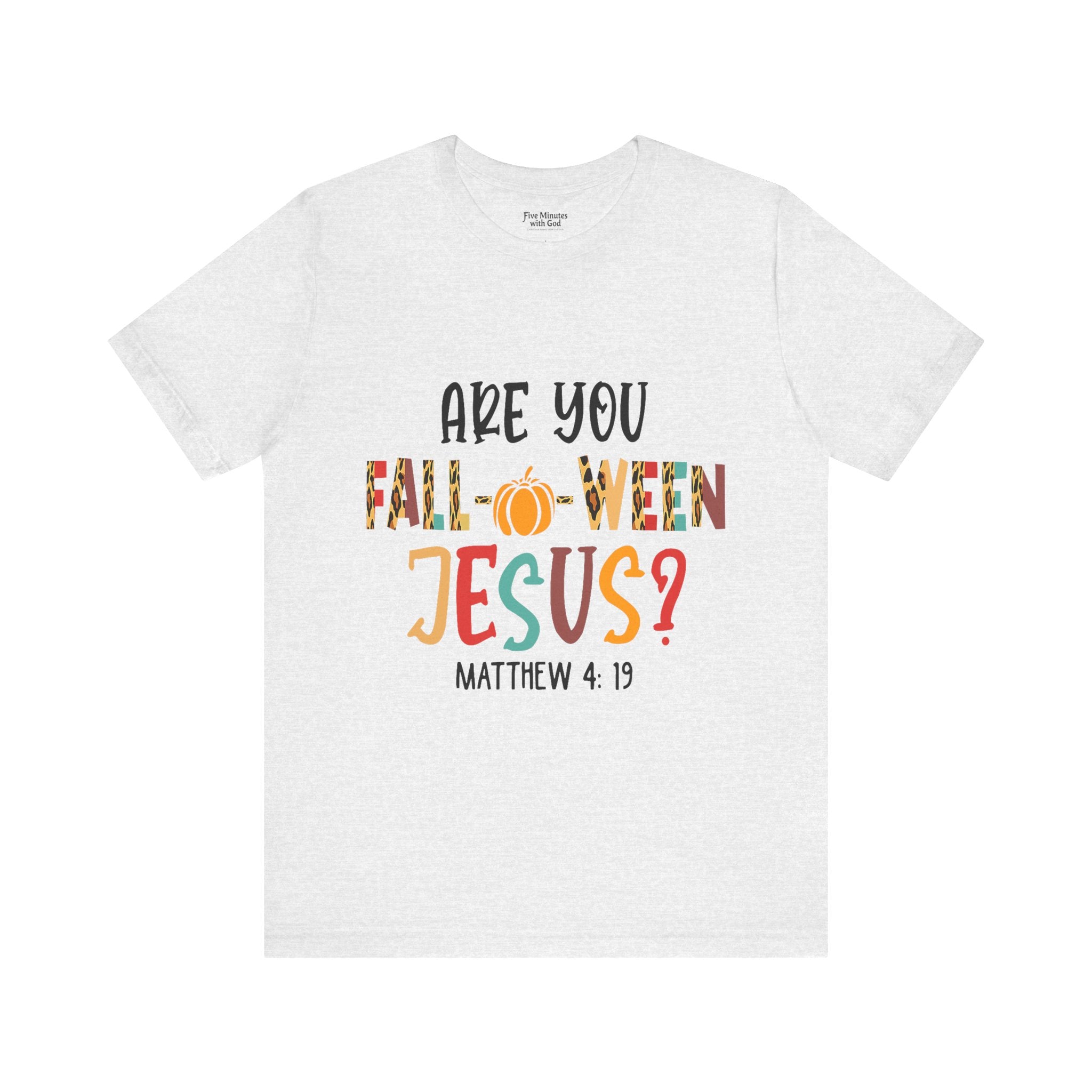 Fall-Themed Jesus Tee | Unisex Jersey Short Sleeve T-Shirt, Halloween Church Wear, Faith-Based Gift, Cozy Casual Top