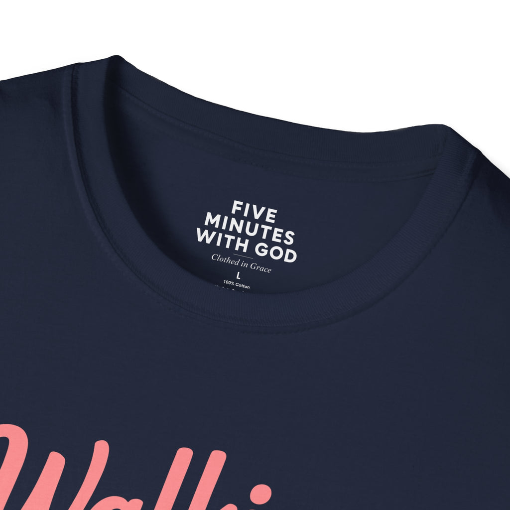 Walking in God’s Light, One Step at a Time T-shirt