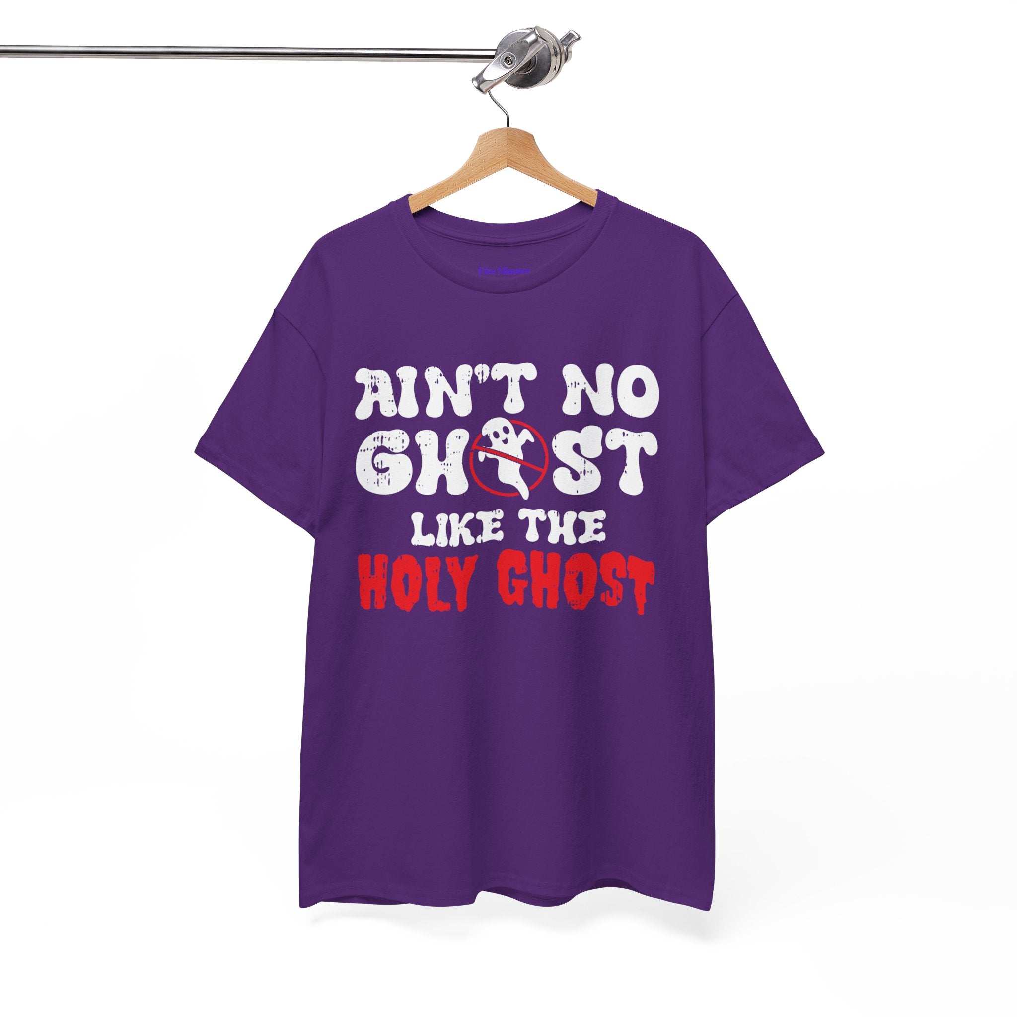 Unisex Heavy Cotton Tee: Ain't No Ghost Like The Holy Ghost, Funny Halloween Shirt, Spooky Gift, Autumn Apparel, Ouija Tee, Party Wear