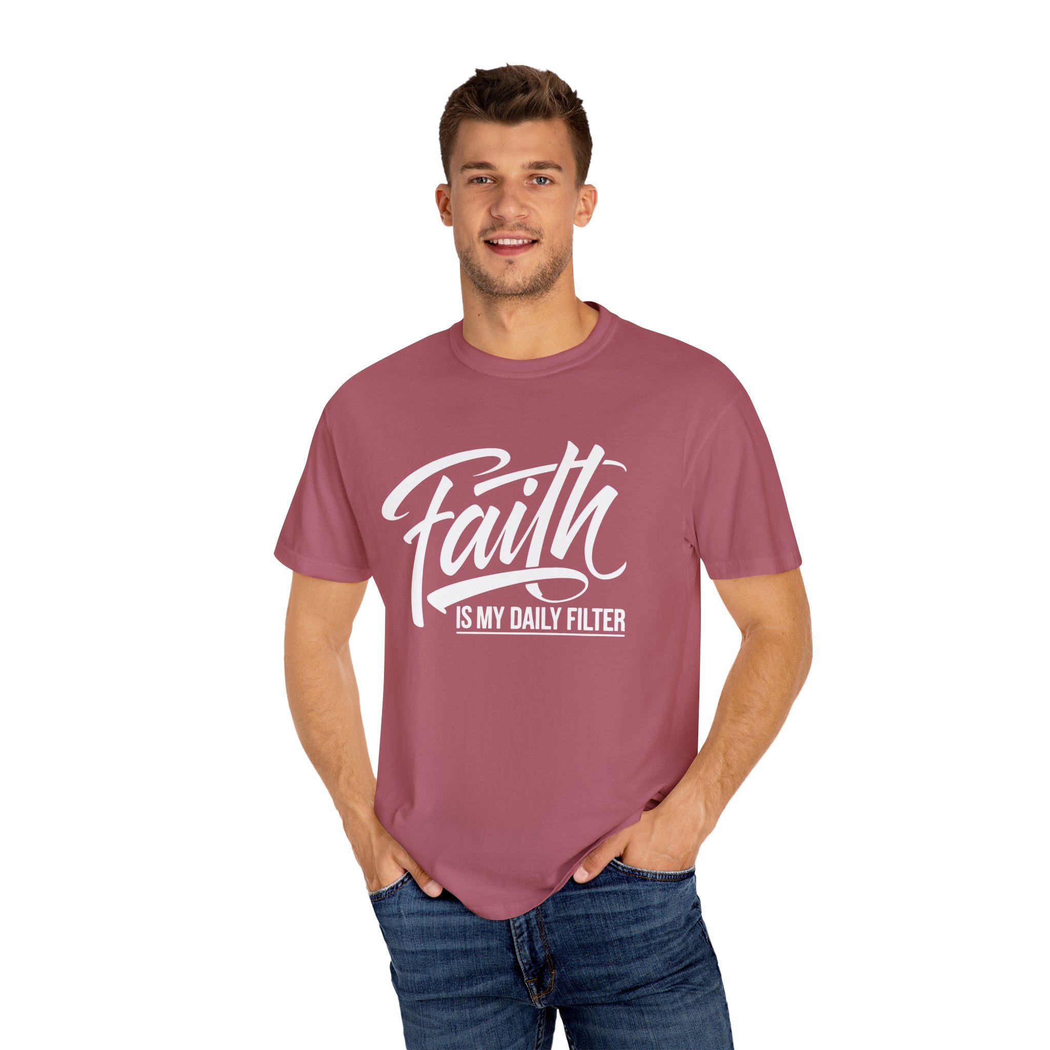 Faith Is My Daily Filter Inspirational Tee