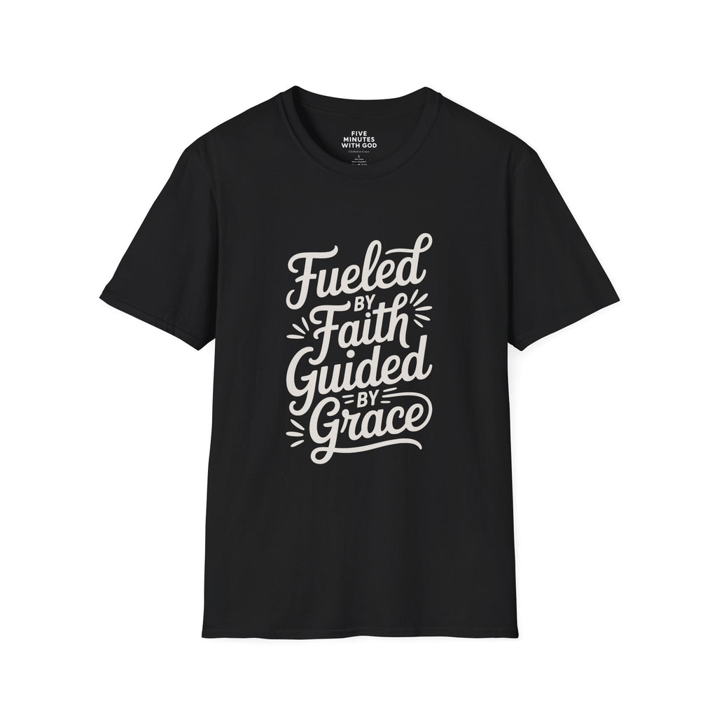 Fueled by Faith Guided by Grace T-Shirt