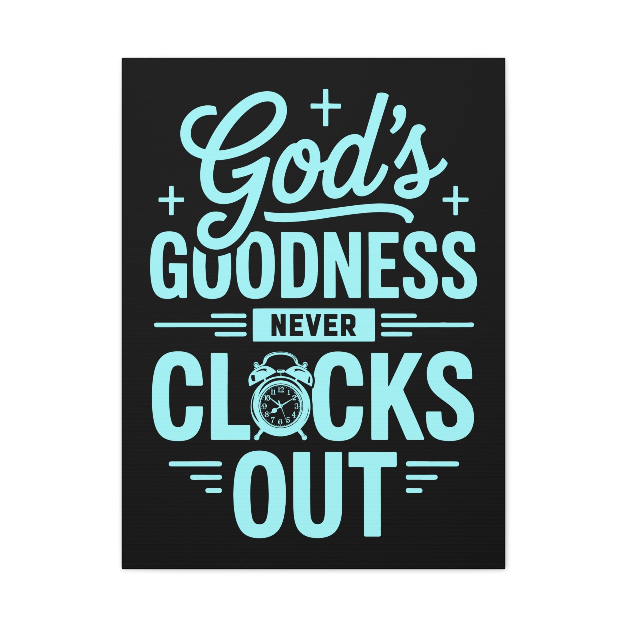 Inspirational Canvas Wall Art, Motivational Decor, Faith-Based Gift, Home Decoration, Religious Wall Art, God's Goodness