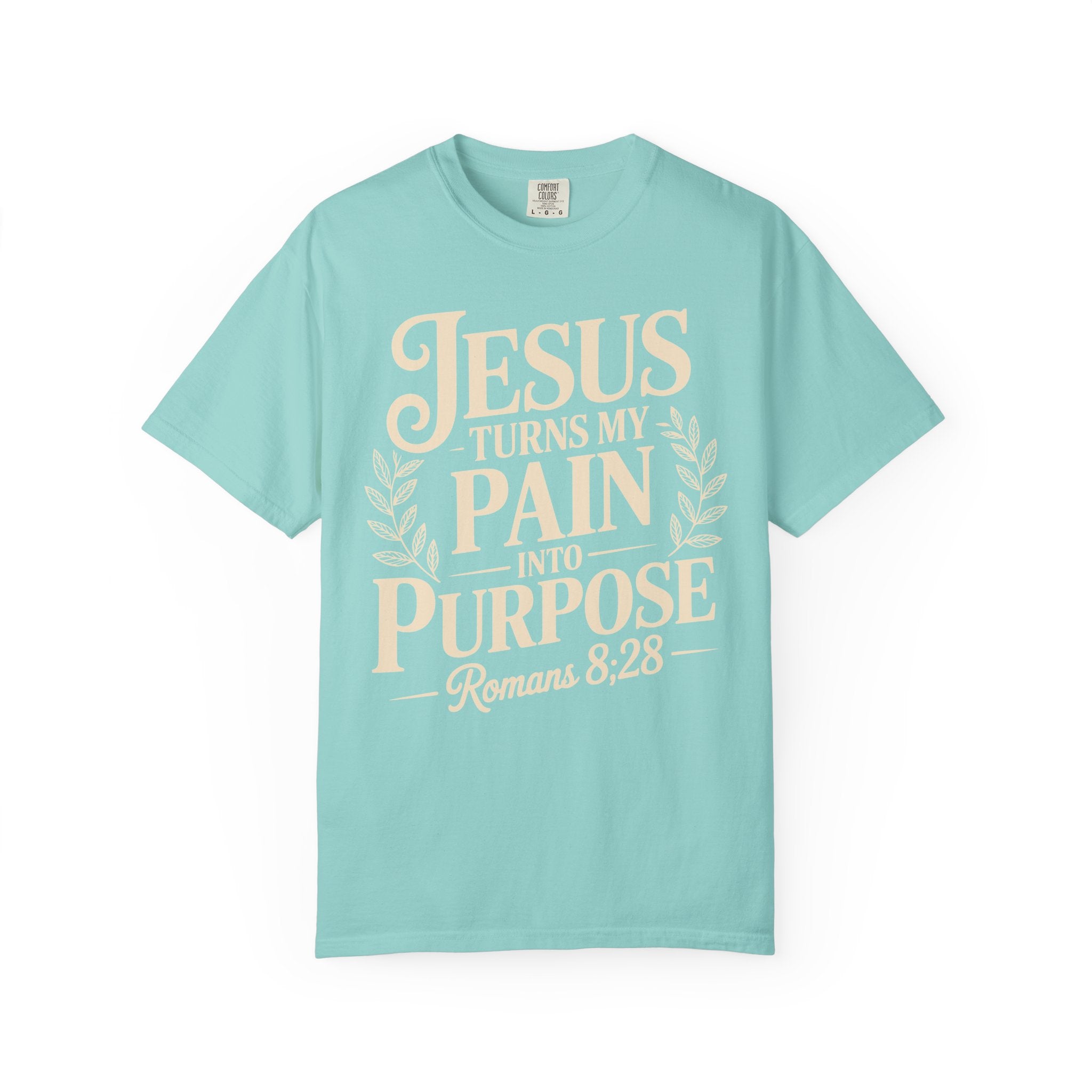 Jesus Inspired Unisex T-Shirt- Jesus Turns My Pain Into Purpose