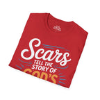 Scars Tell The Story of God's Healing T-Shirt