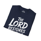 The Lord Restores My Soul T-Shirt