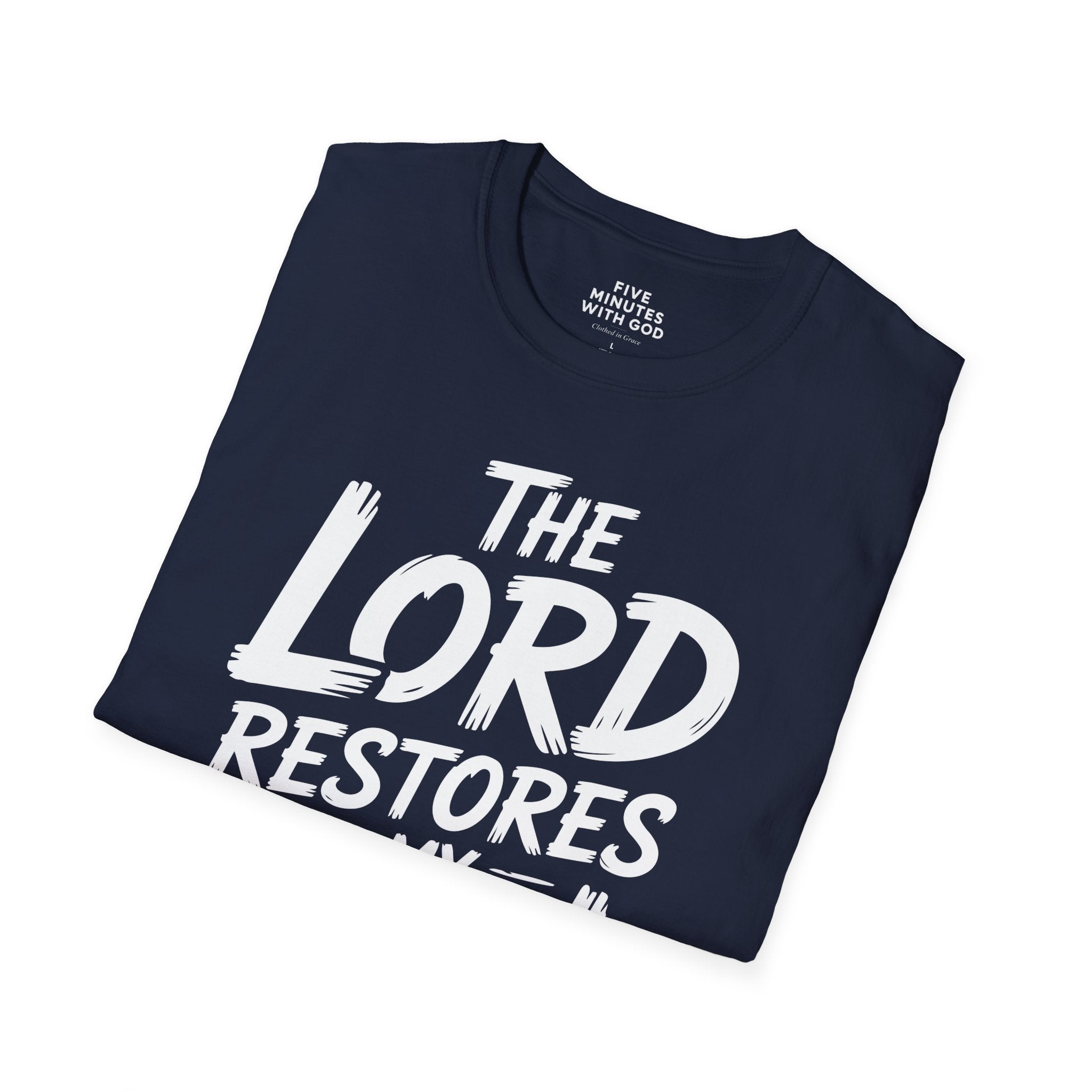 The Lord Restores My Soul T-Shirt