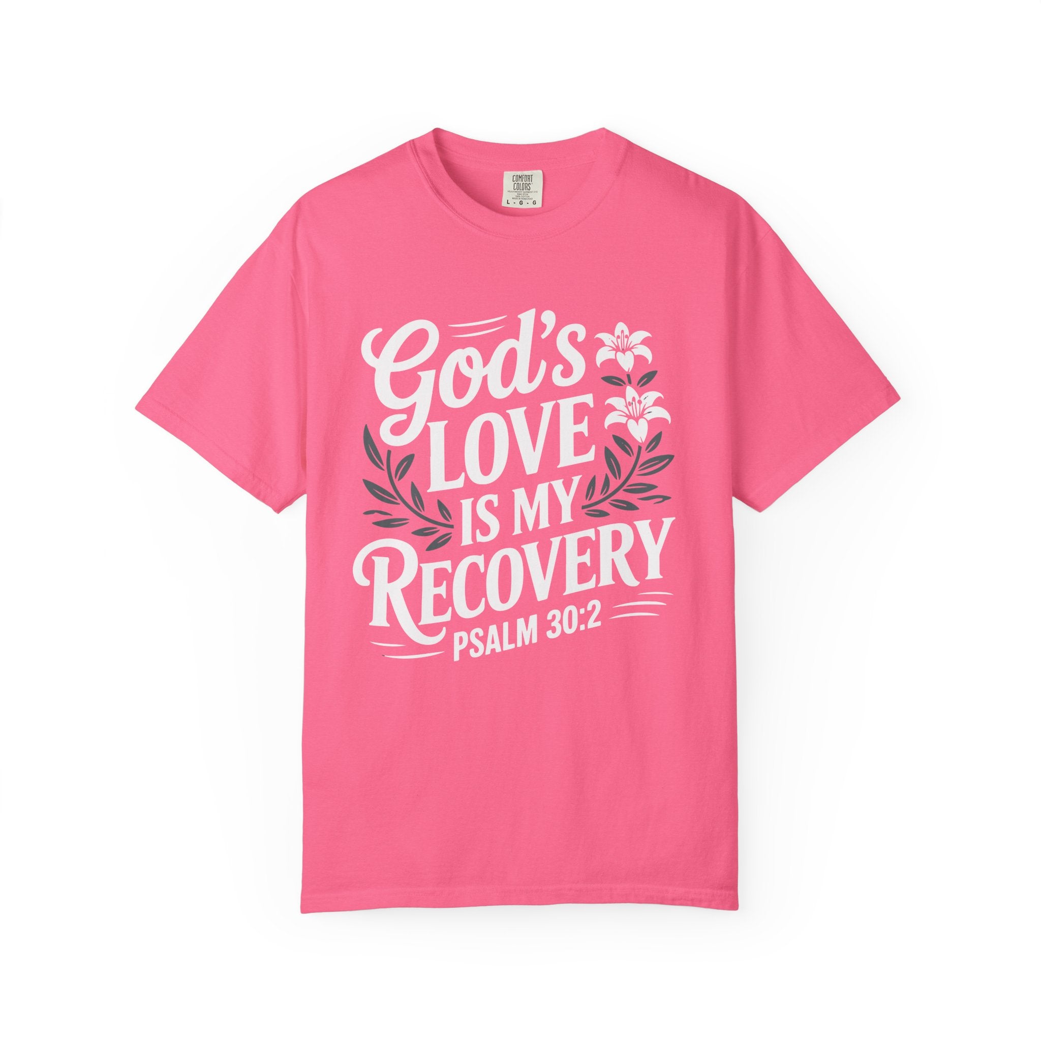 God's Love Recovery T-Shirt Inspirational T-Shirt