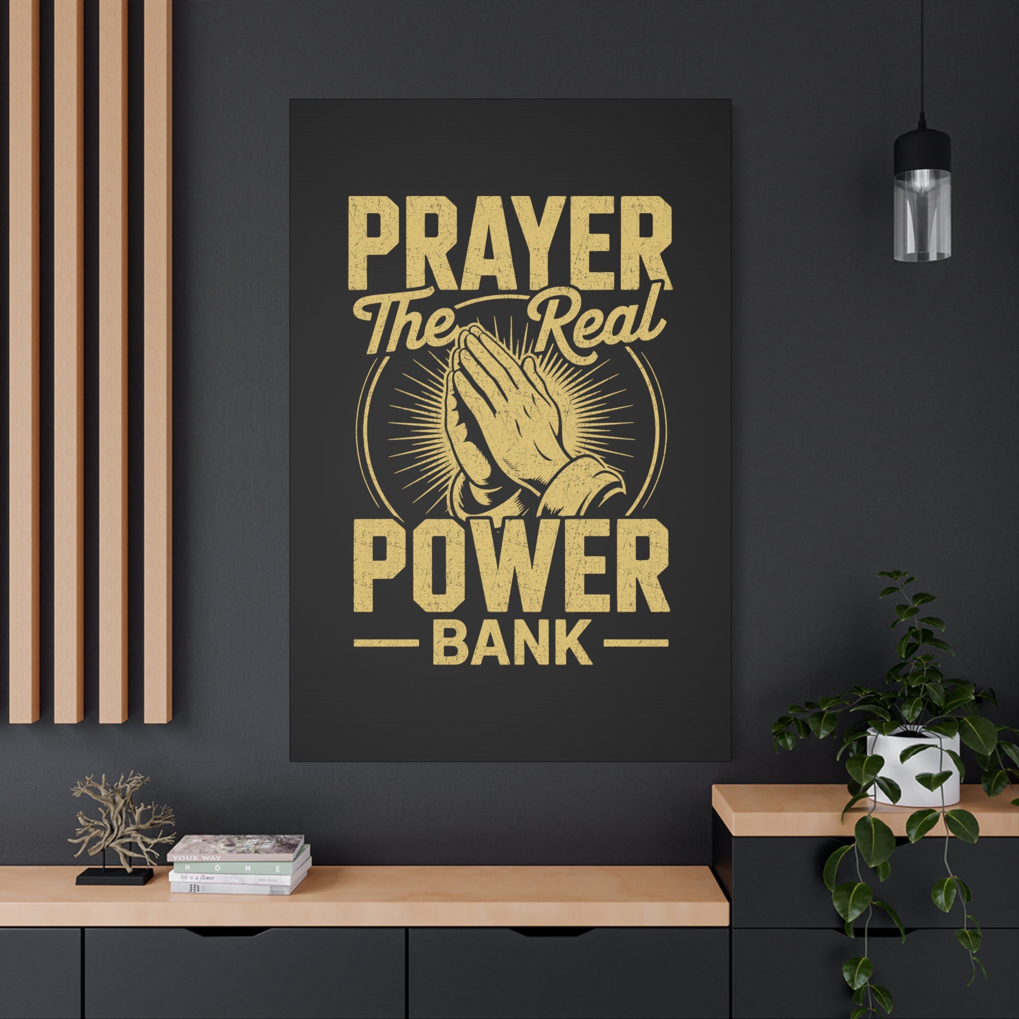 Matte Canvas Wall Art - 'Prayer The Real Power Bank'