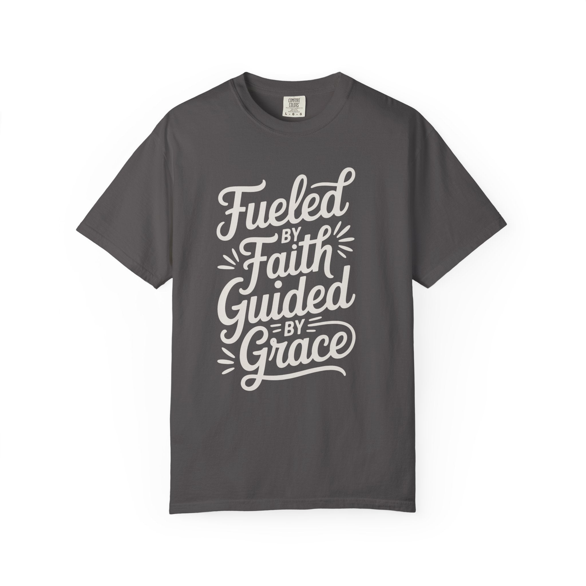 Fueled By Faith Guided By Grace Motivational Apparel