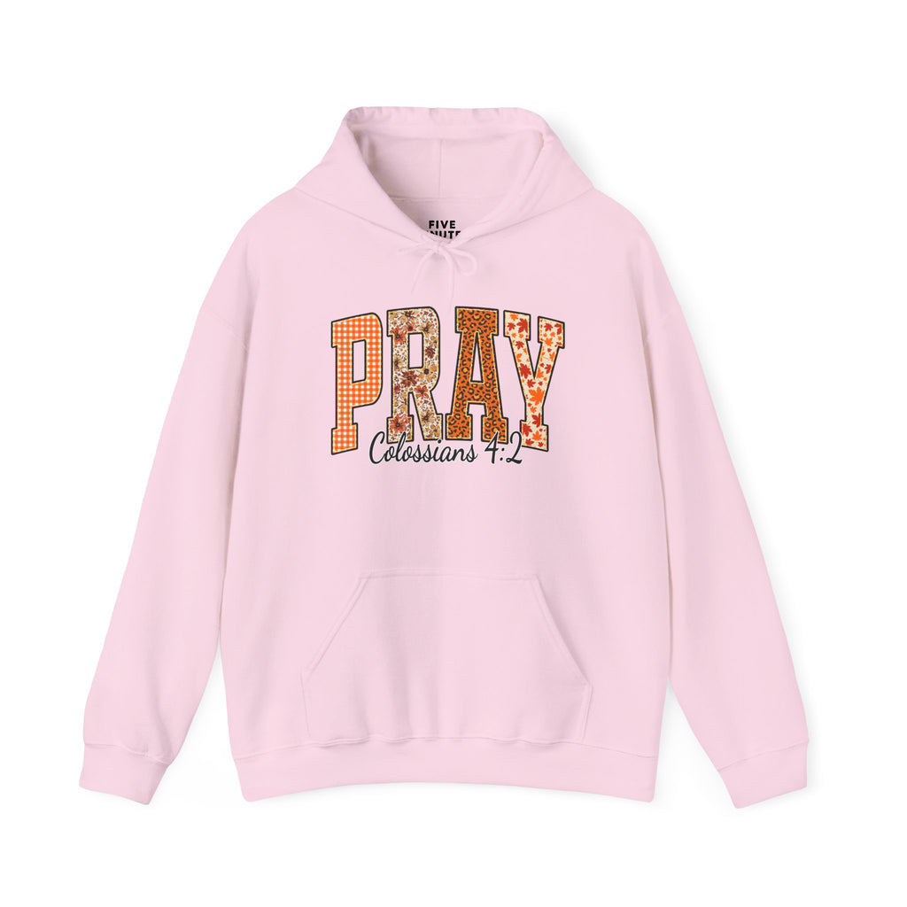 Pray Hoodie