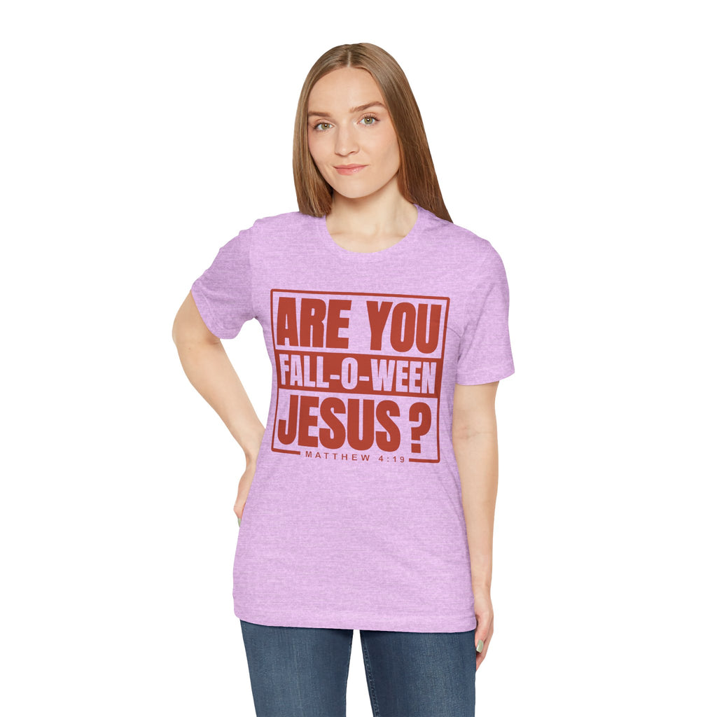 Fall-O-Ween Jesus Tee, Unisex Christian T-shirt, Faith-Based Apparel, Halloween Gospel Shirt, Religious Casual Wear