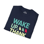 Wake Up. Thank God. Repeat. T-shirt