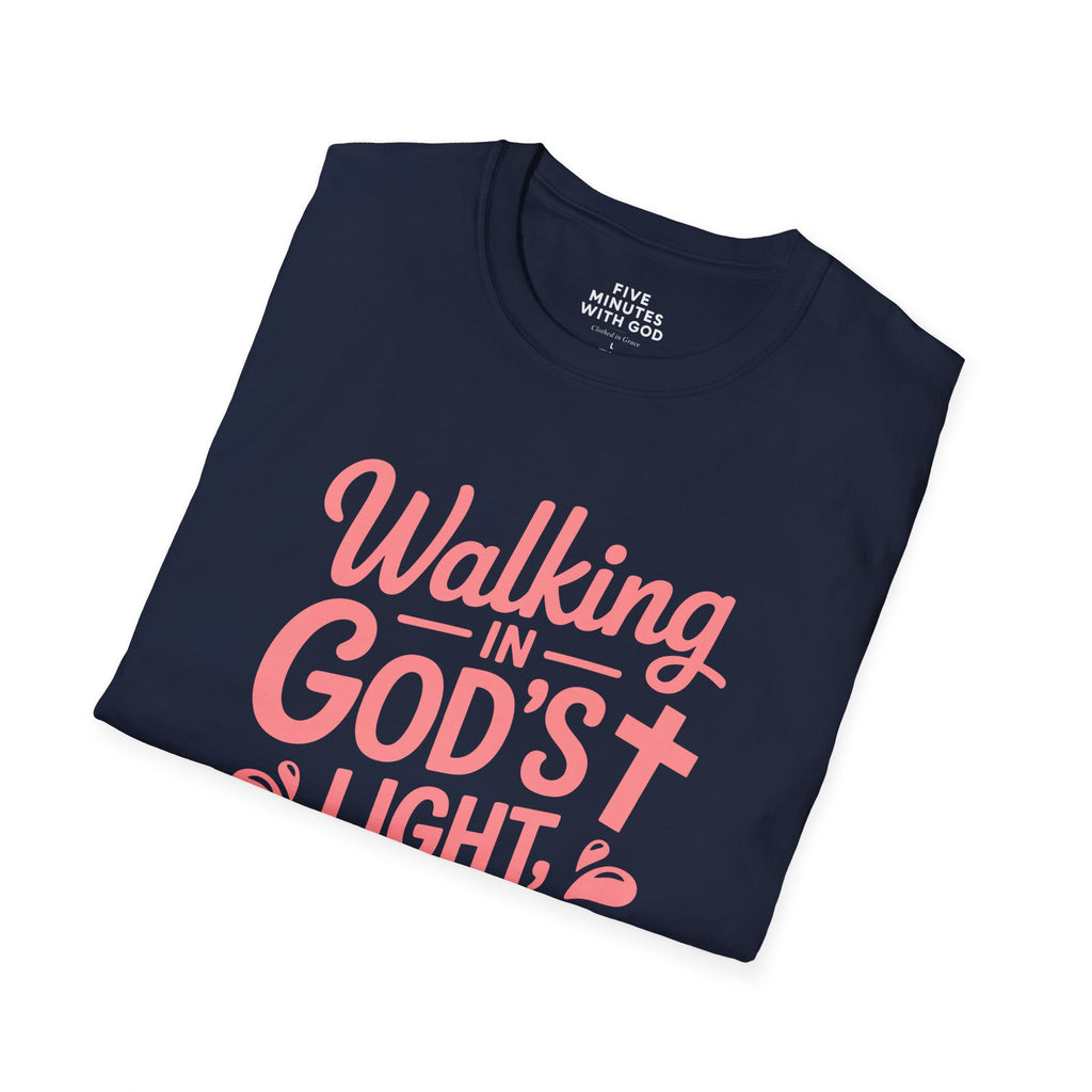 Walking in God’s Light, One Step at a Time T-shirt