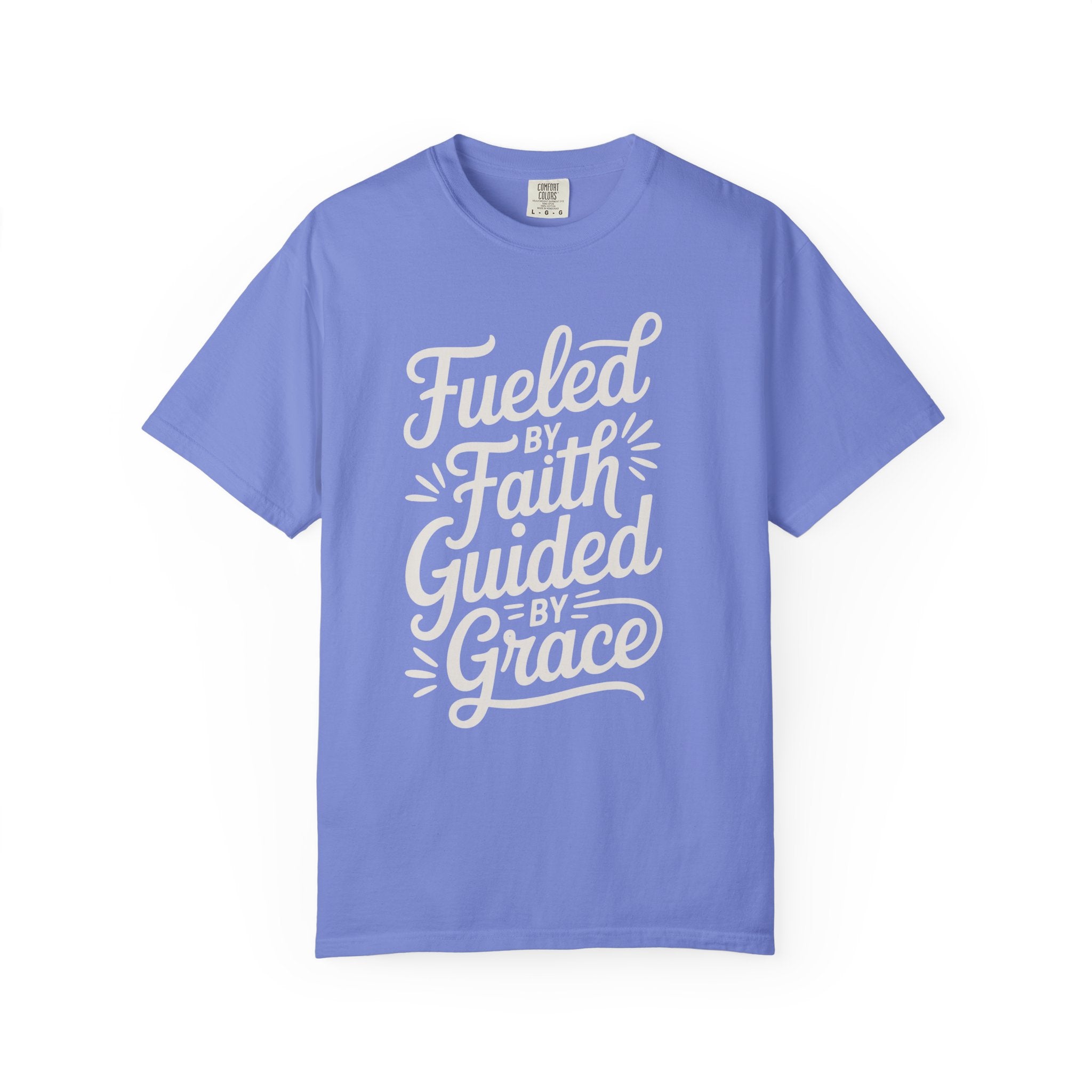 Fueled By Faith Guided By Grace Motivational Apparel