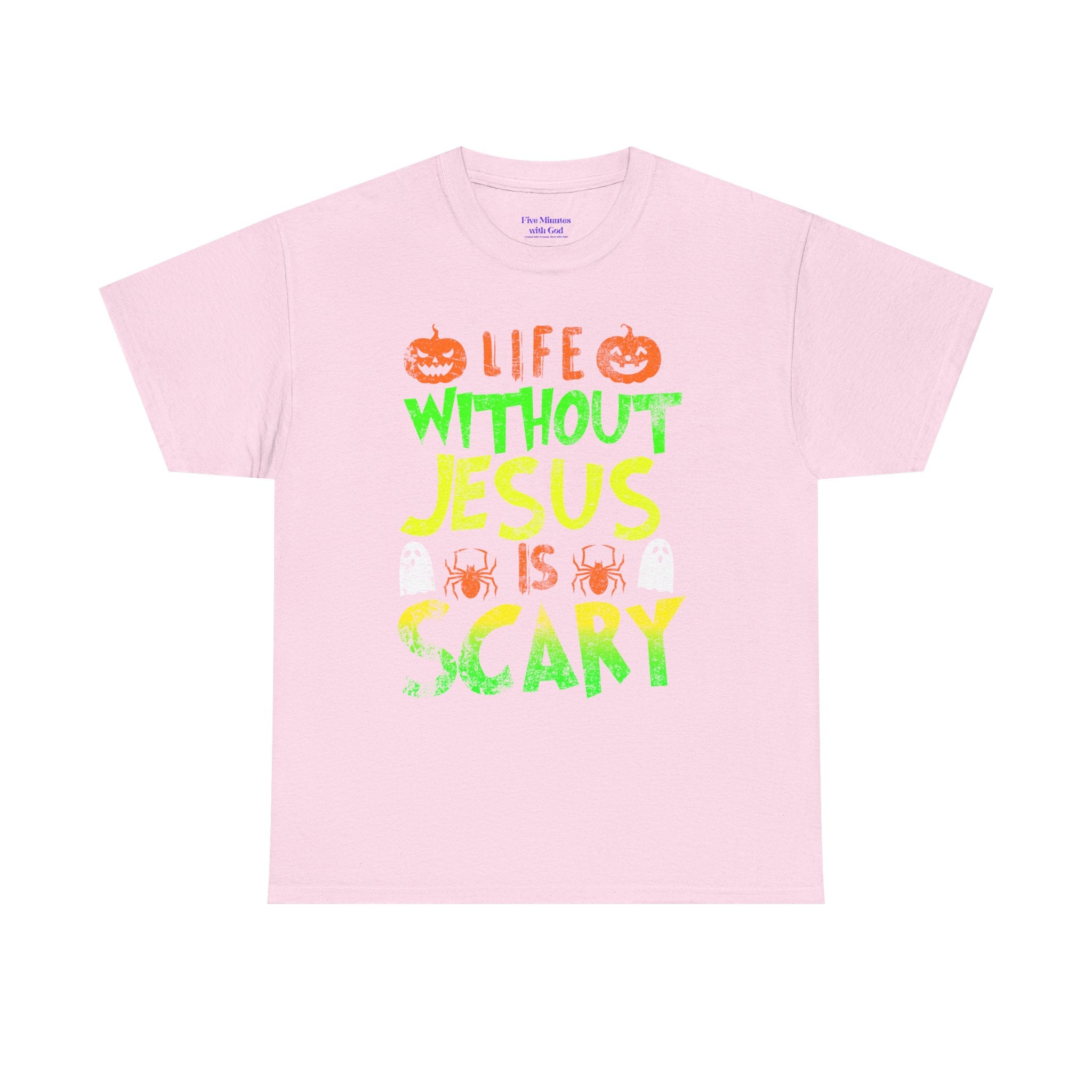 Halloween Jesus Tee - Life Without Jesus is Scary, Unisex T-Shirt, Faith-Based Shirt, Christian Apparel, Fall Celebration Outfit
