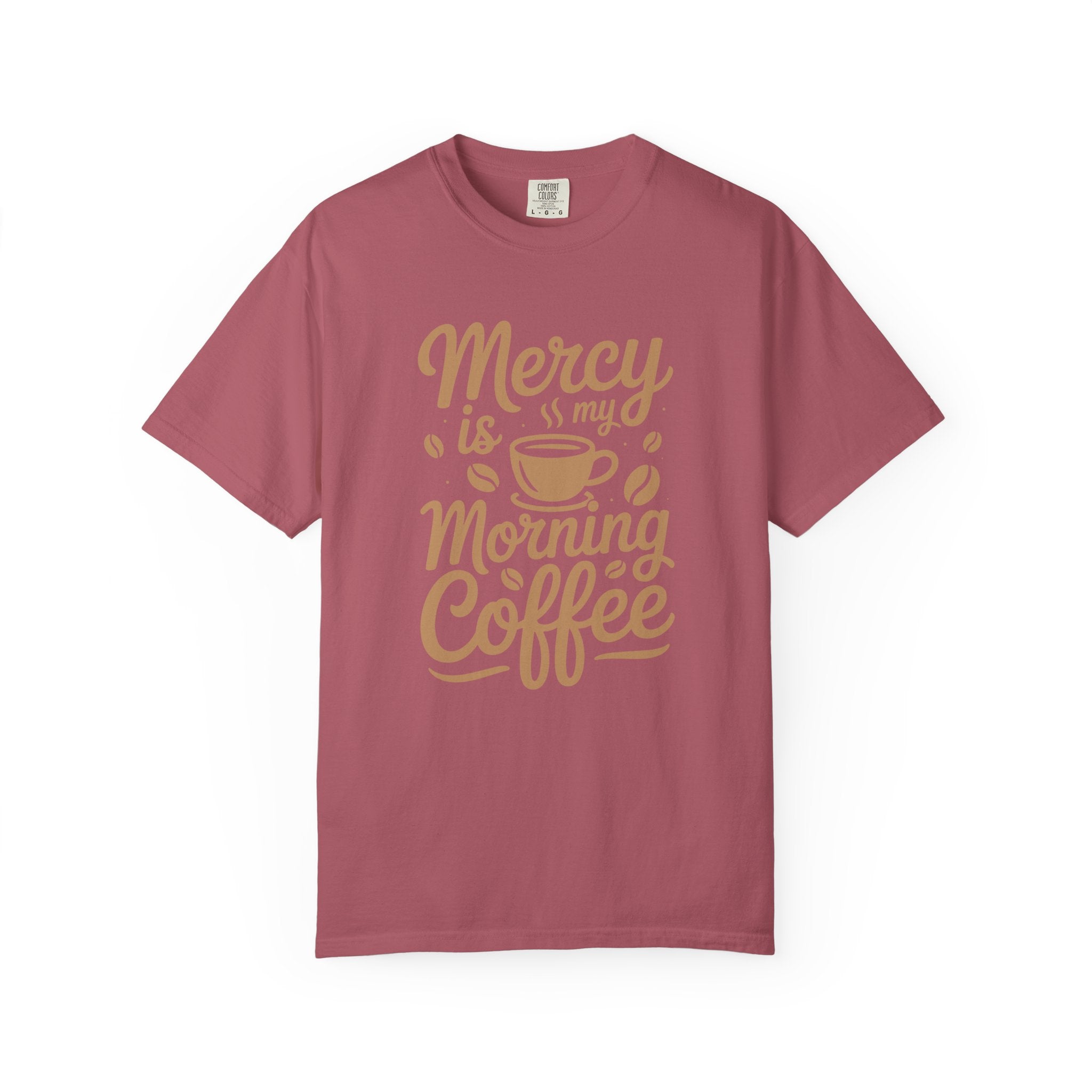 Coffee Lovers Unisex Tee - 'Mercy is my Morning Coffee',