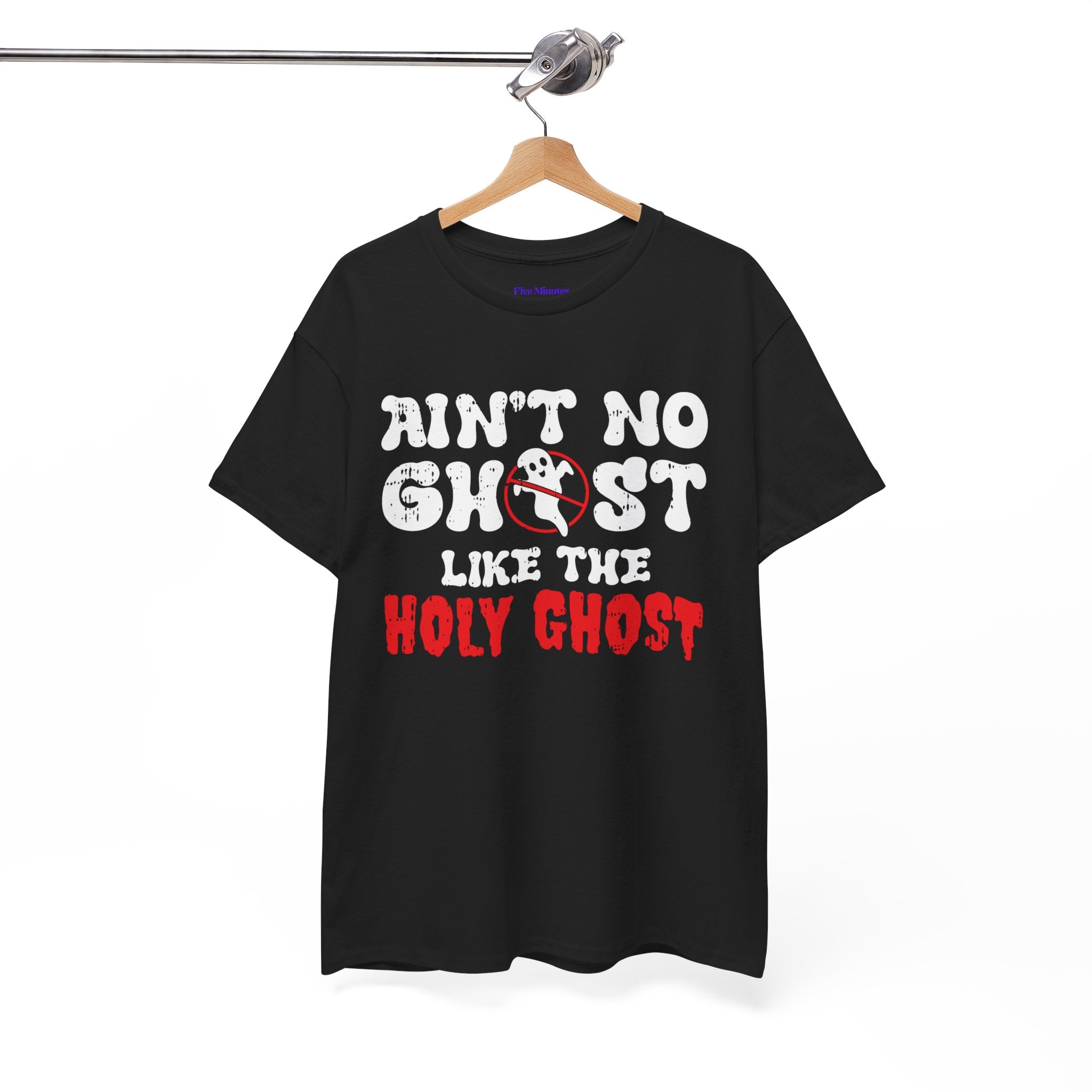 Unisex Heavy Cotton Tee: Ain't No Ghost Like The Holy Ghost, Funny Halloween Shirt, Spooky Gift, Autumn Apparel, Ouija Tee, Party Wear