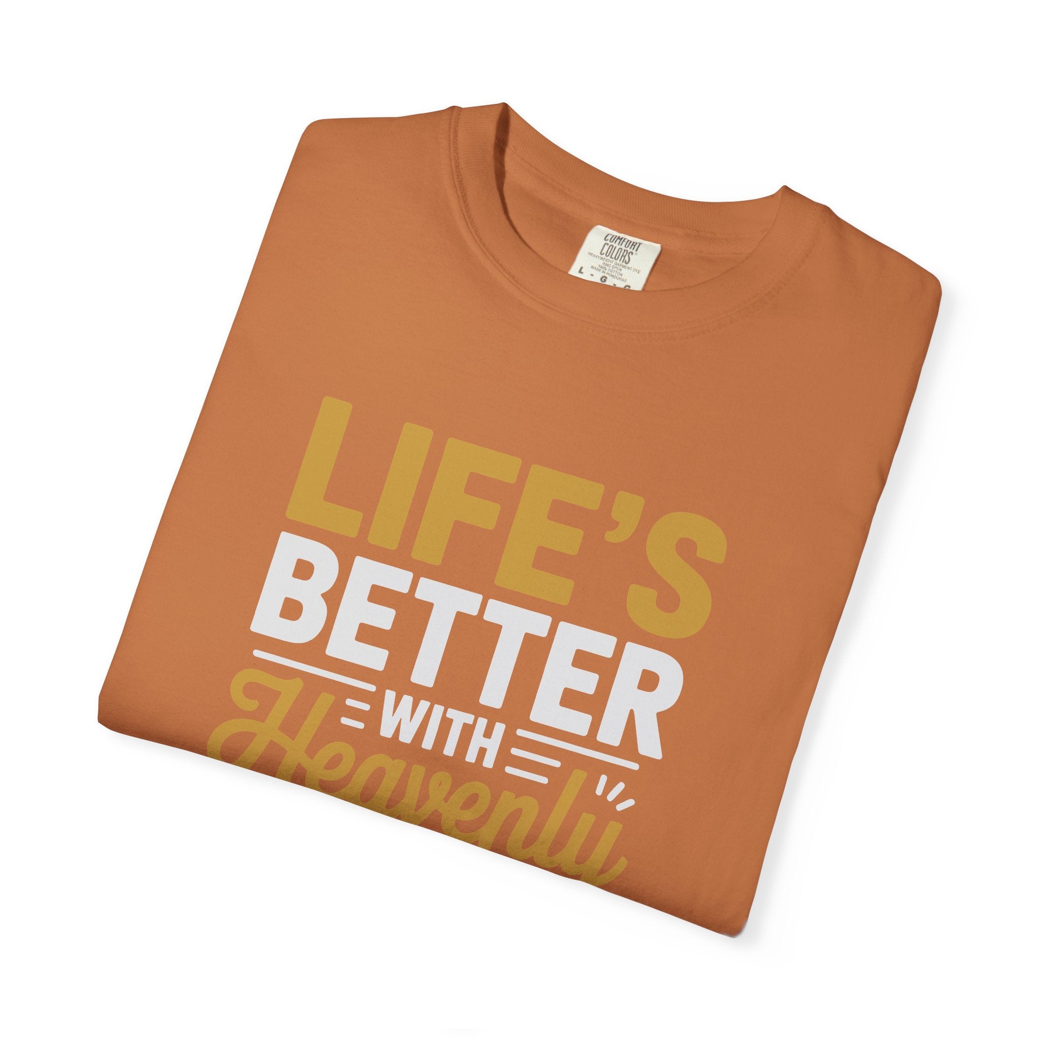 Life's Better with Heavenly Direction T-Shirt