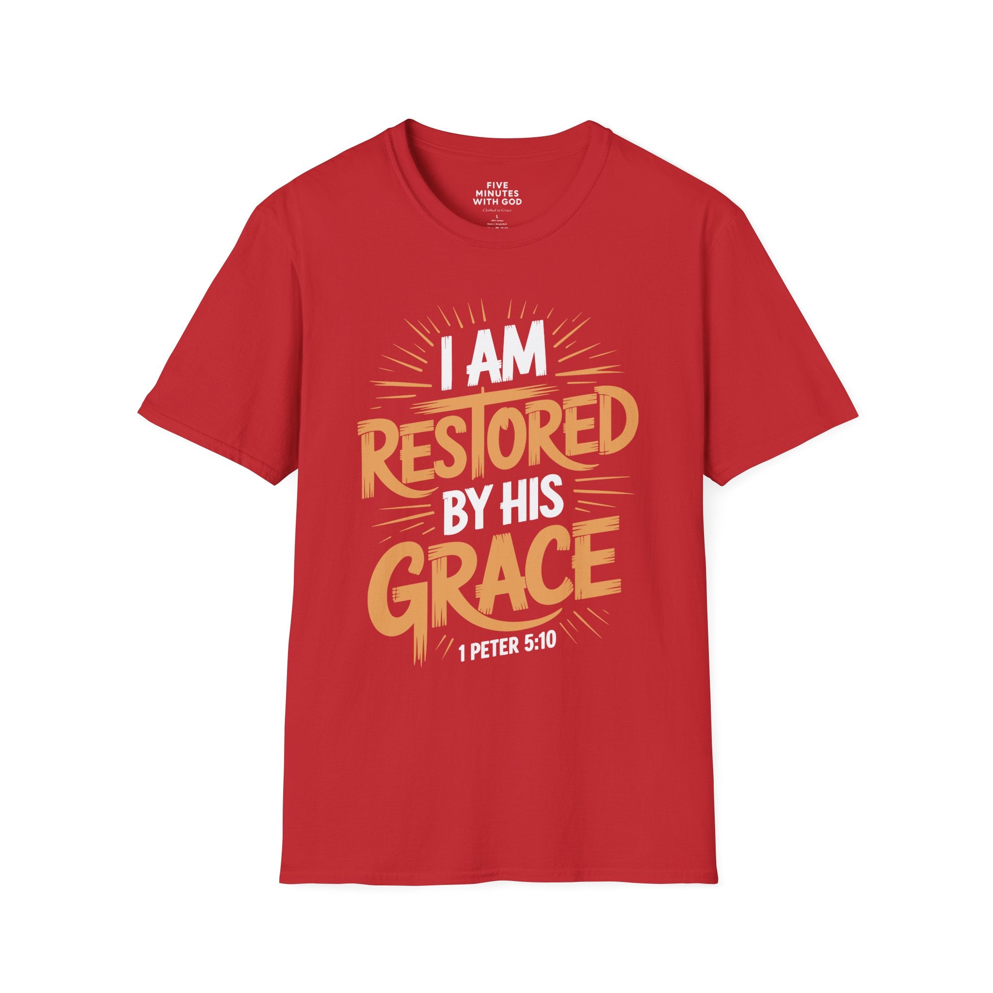 I Am Restored By His Grace T-Shirt