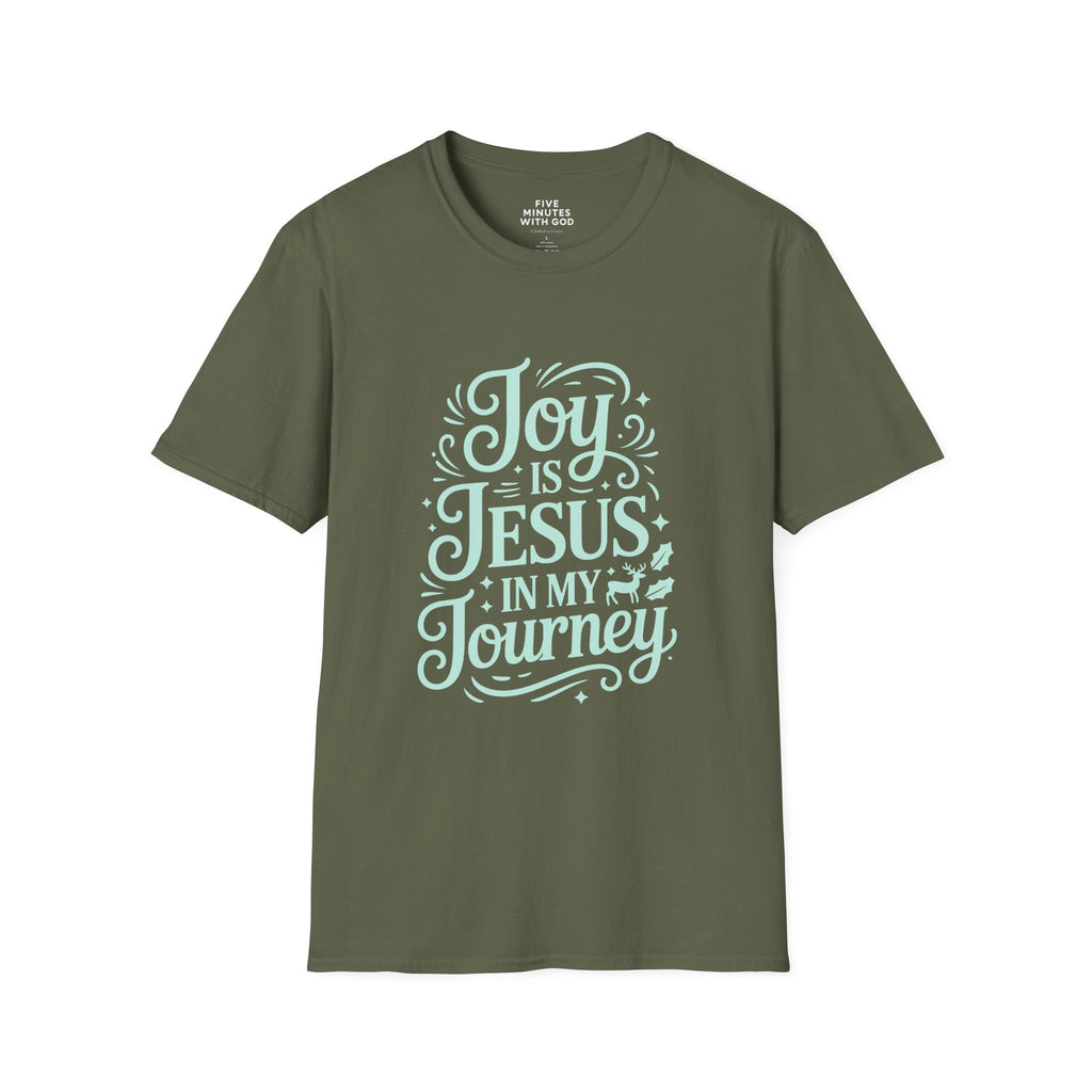 Joy Is Jesus In My Journey T-shirt
