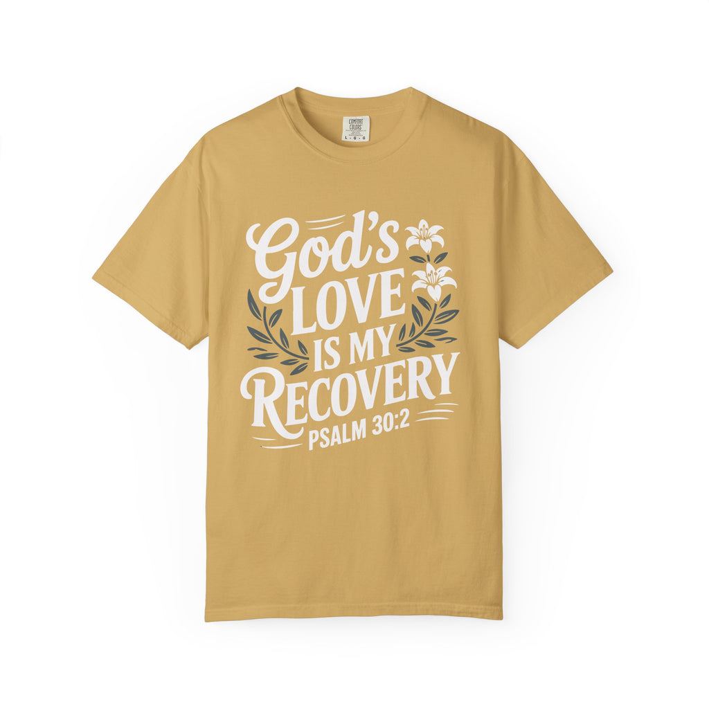 God's Love Recovery T-Shirt Inspirational T-Shirt
