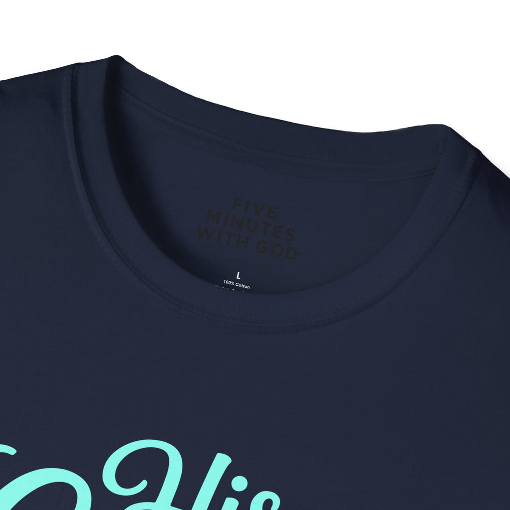 His Grace Is My Everyday Outfit T-Shirt