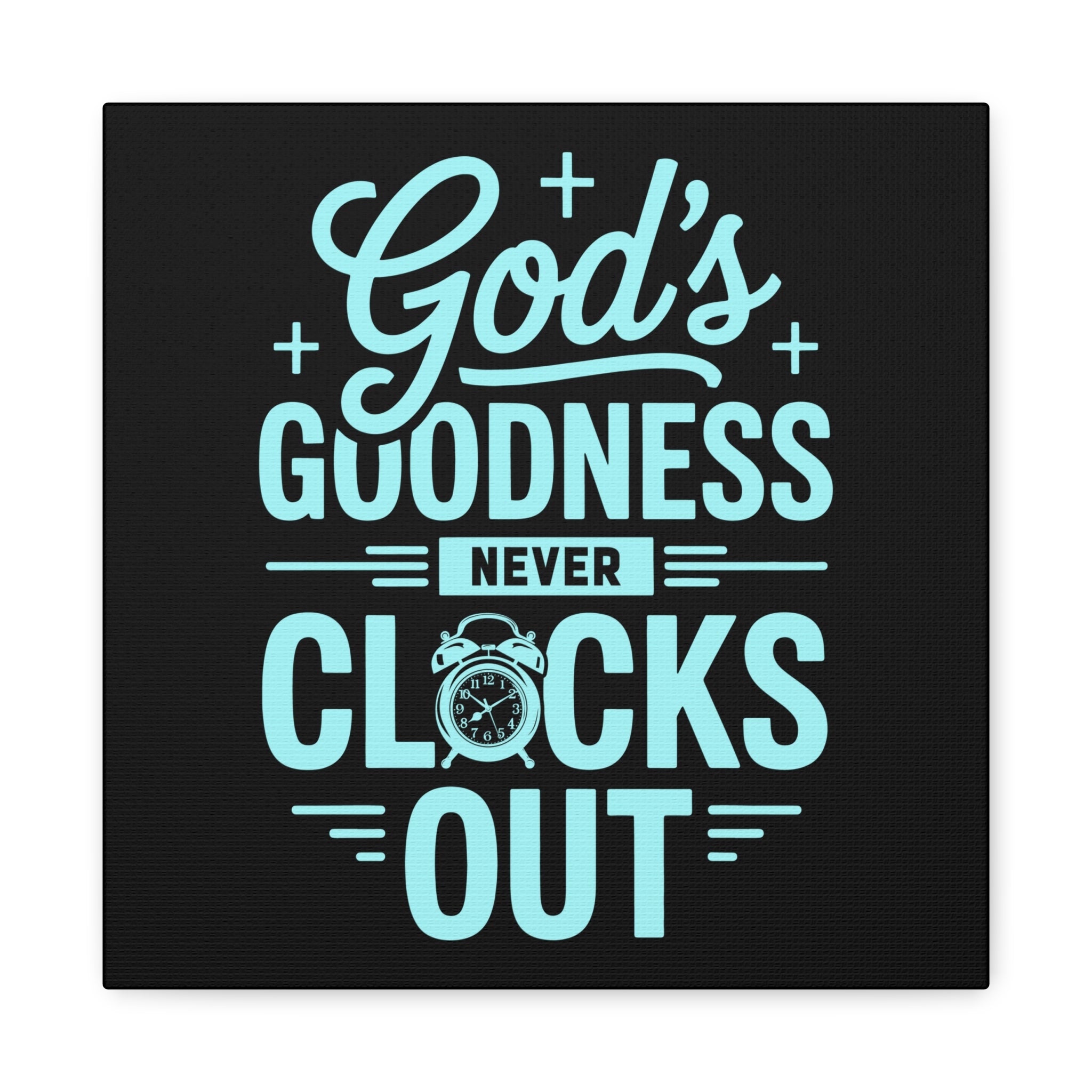 Inspirational Canvas Wall Art, Motivational Decor, Faith-Based Gift, Home Decoration, Religious Wall Art, God's Goodness