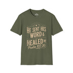 He Sent His Word & Healed Me T-Shirt