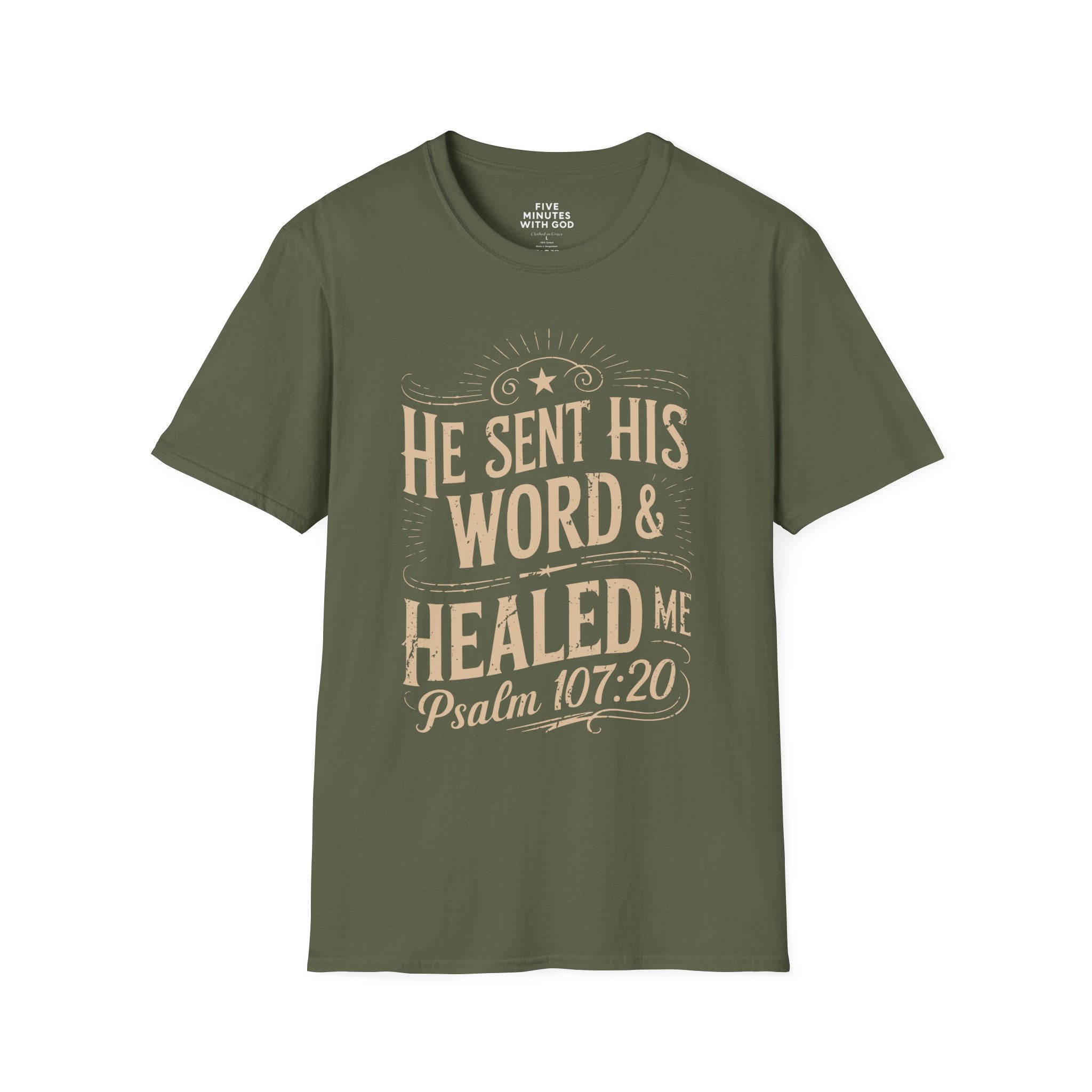 He Sent His Word & Healed Me T-Shirt