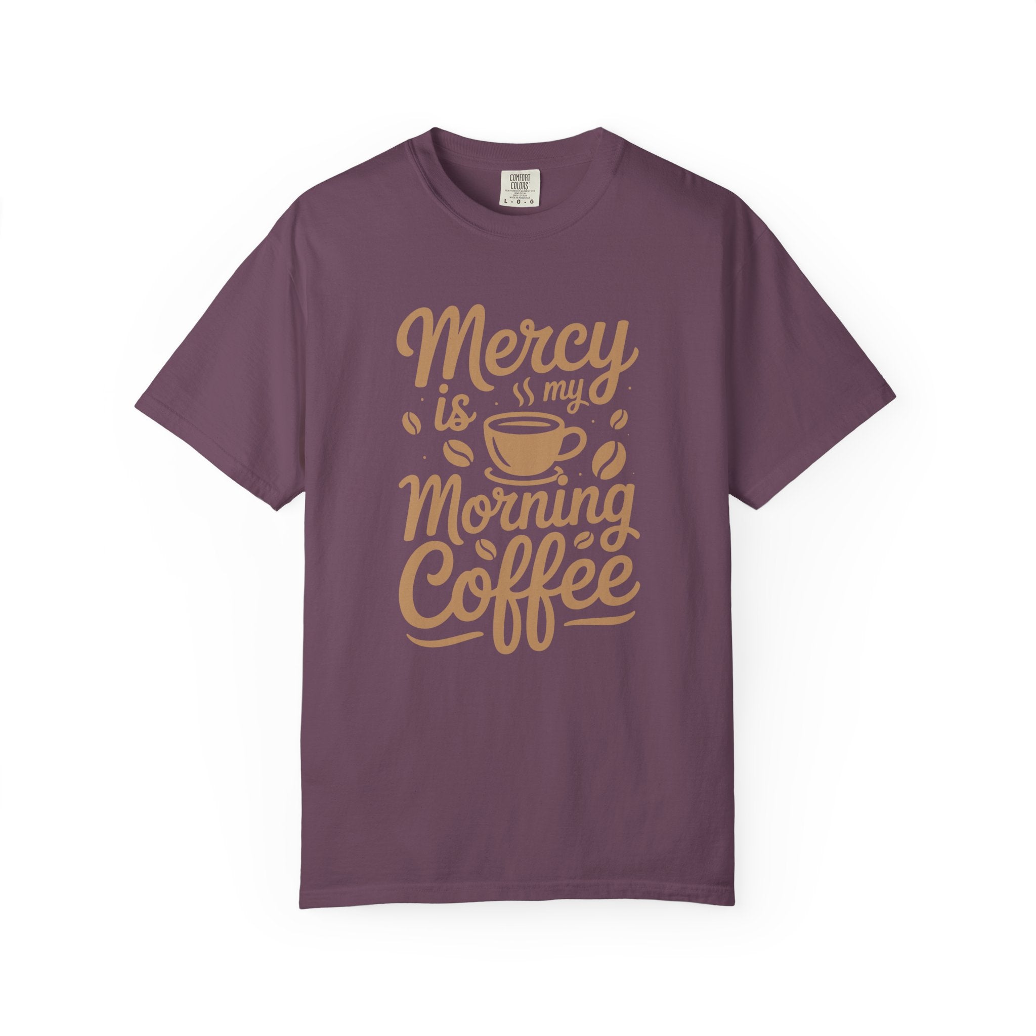 Coffee Lovers Unisex Tee - 'Mercy is my Morning Coffee',