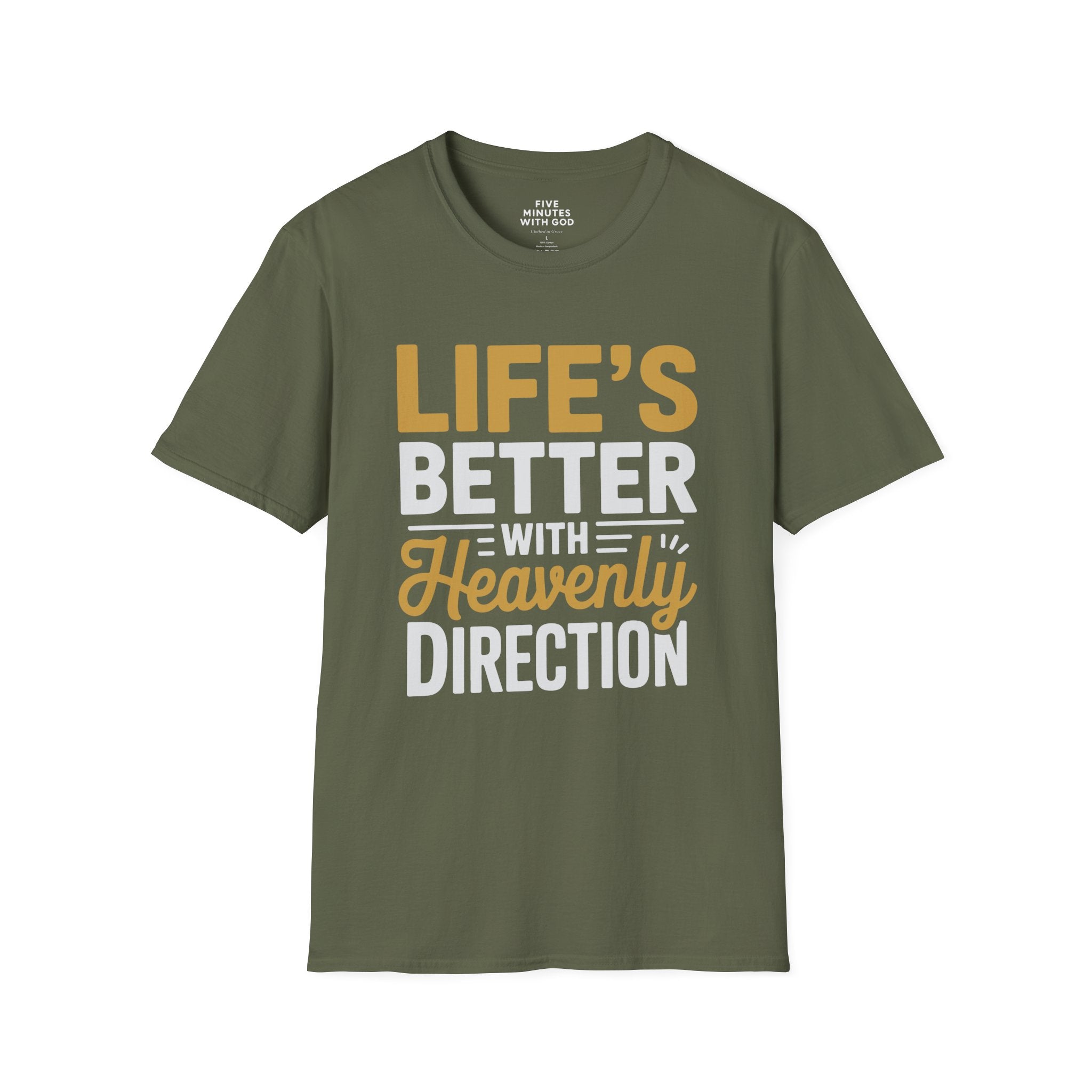 Life's Better with Heavenly Direction T-shirt