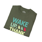 Wake Up. Thank God. Repeat. T-shirt