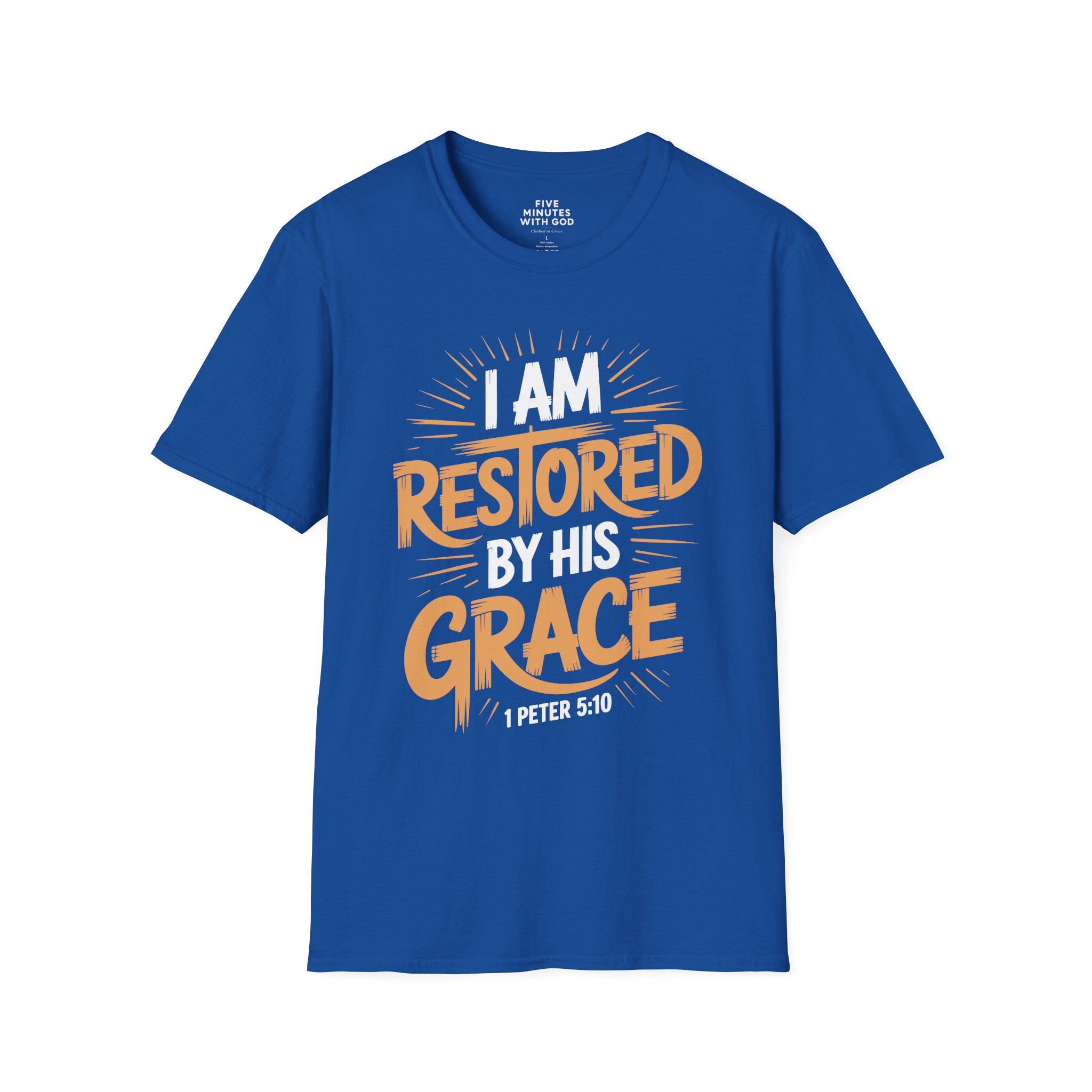 I Am Restored By His Grace T-Shirt