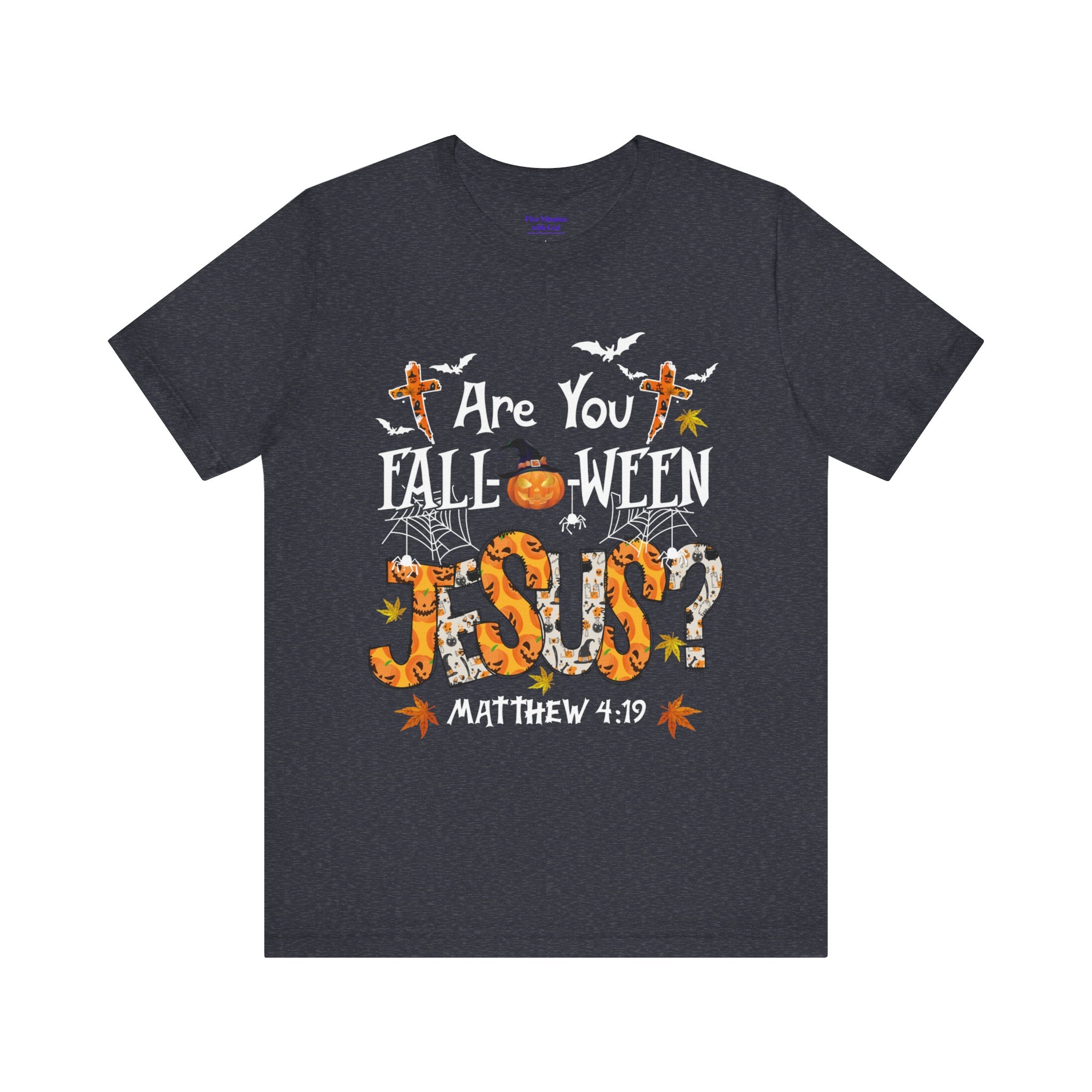 Jesus? Unisex Short Sleeve Tee | Fall Inspired T-Shirt, Autumn Apparel, Halloween Gift, Cozy Casual Wear, Everyday Style