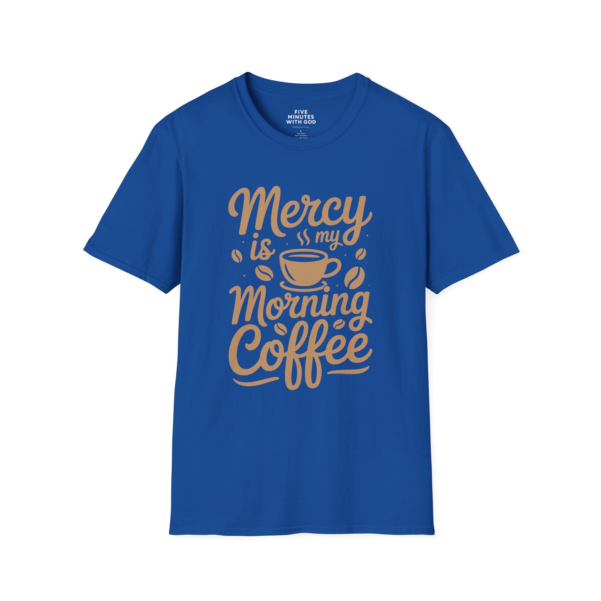 Mercy Is My Morning Coffee T-shirt
