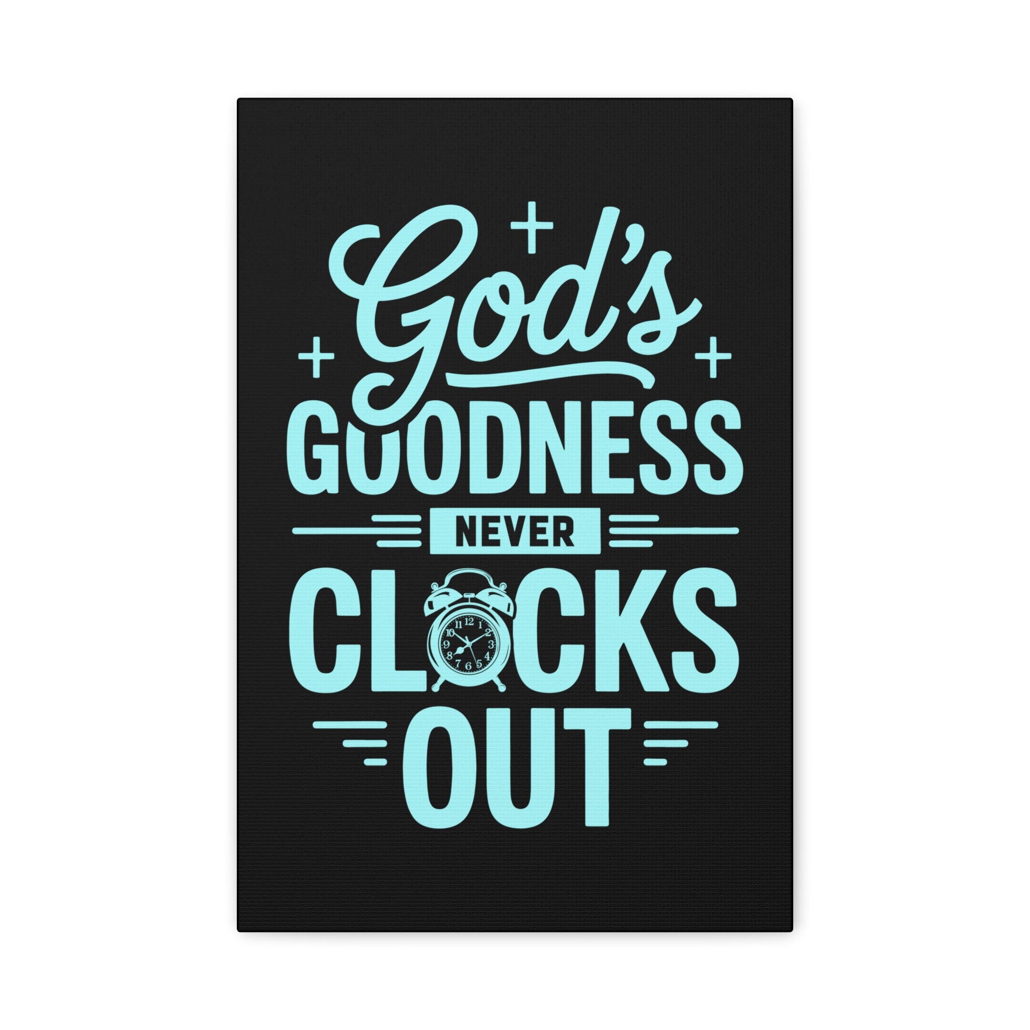 Inspirational Canvas Wall Art, Motivational Decor, Faith-Based Gift, Home Decoration, Religious Wall Art, God's Goodness