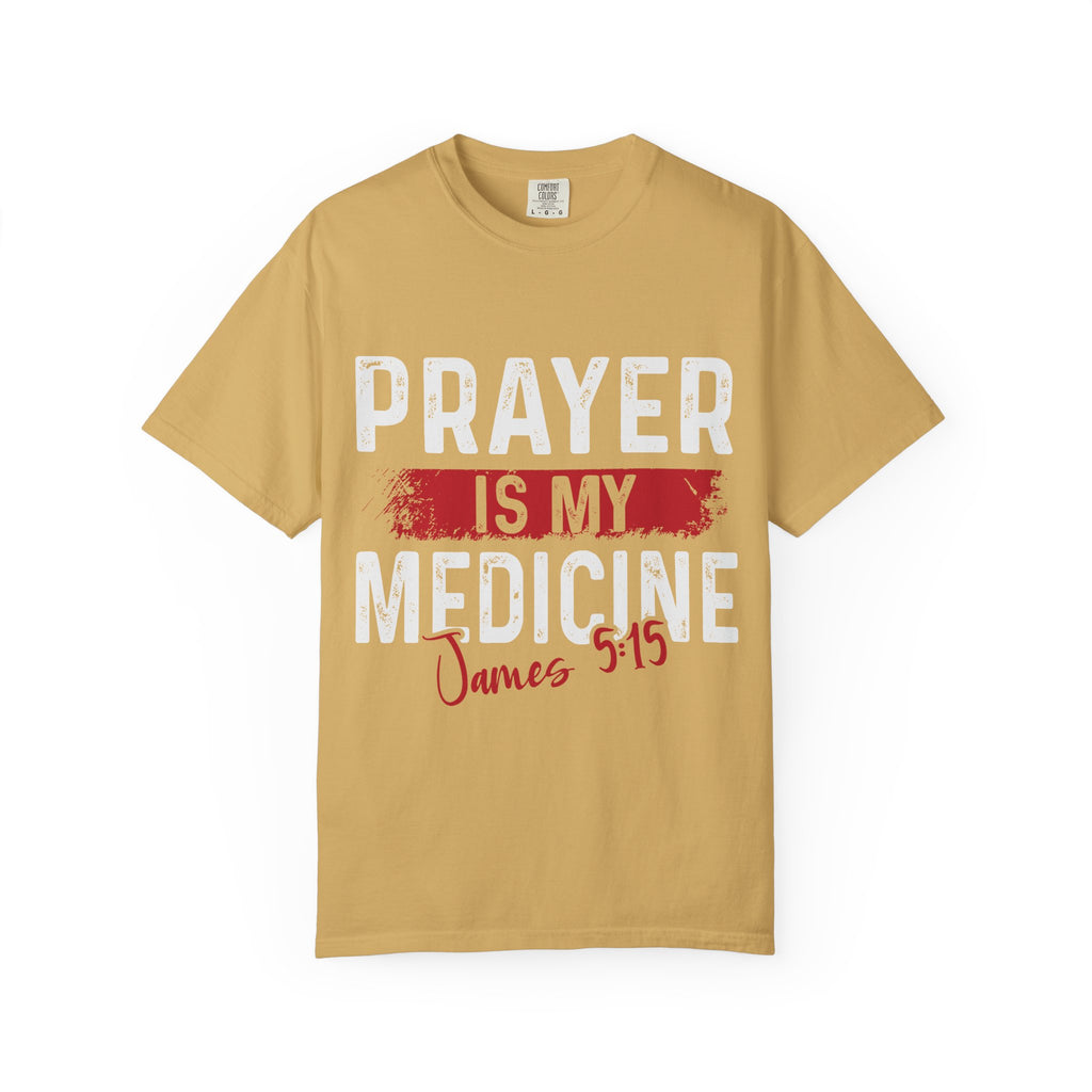 Prayer Is My Medicine Unisex T-Shirt