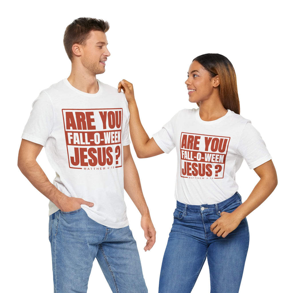 Fall-O-Ween Jesus Tee, Unisex Christian T-shirt, Faith-Based Apparel, Halloween Gospel Shirt, Religious Casual Wear