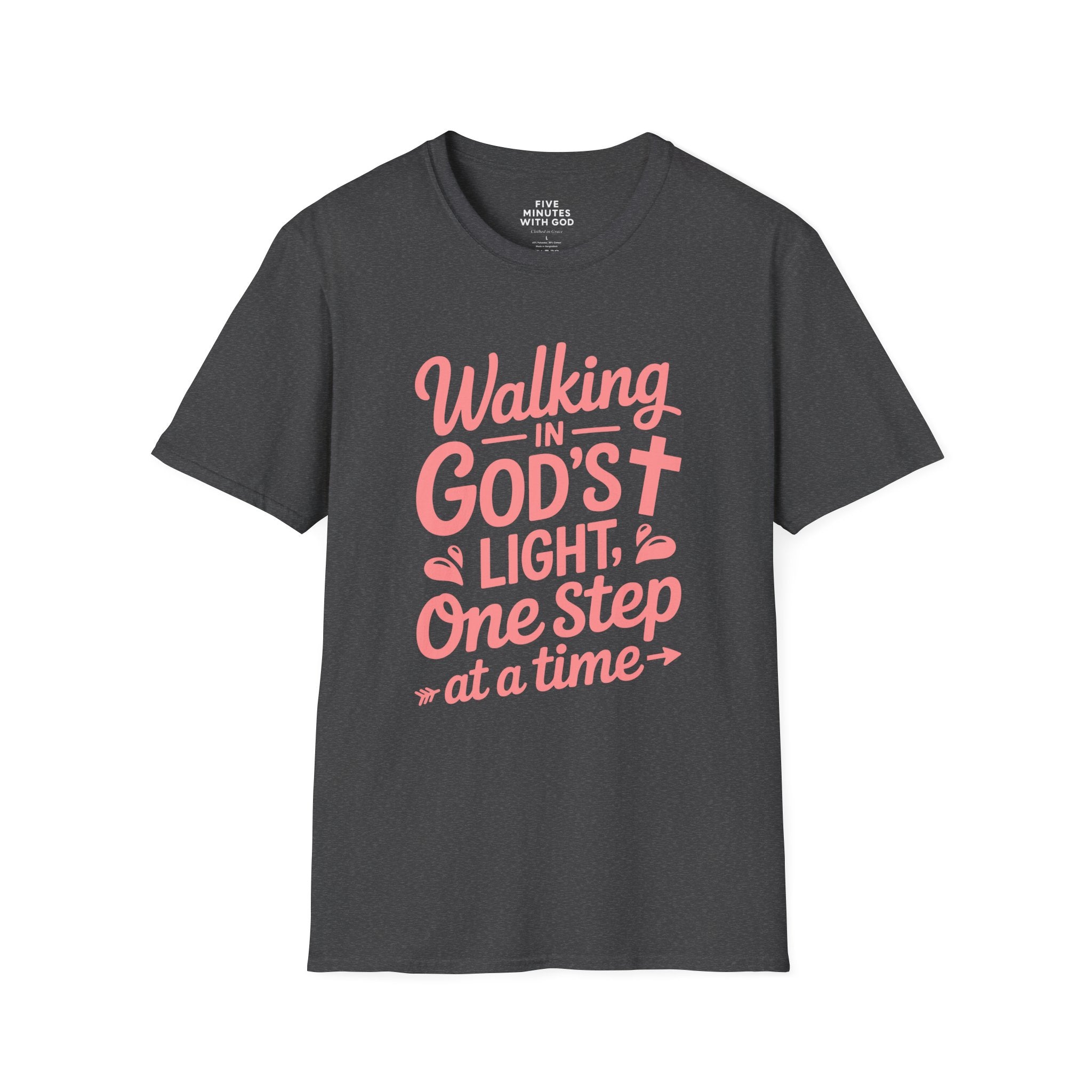 Walking in God’s Light, One Step at a Time T-shirt