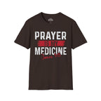 Prayer Is My Medicine T-Shirt