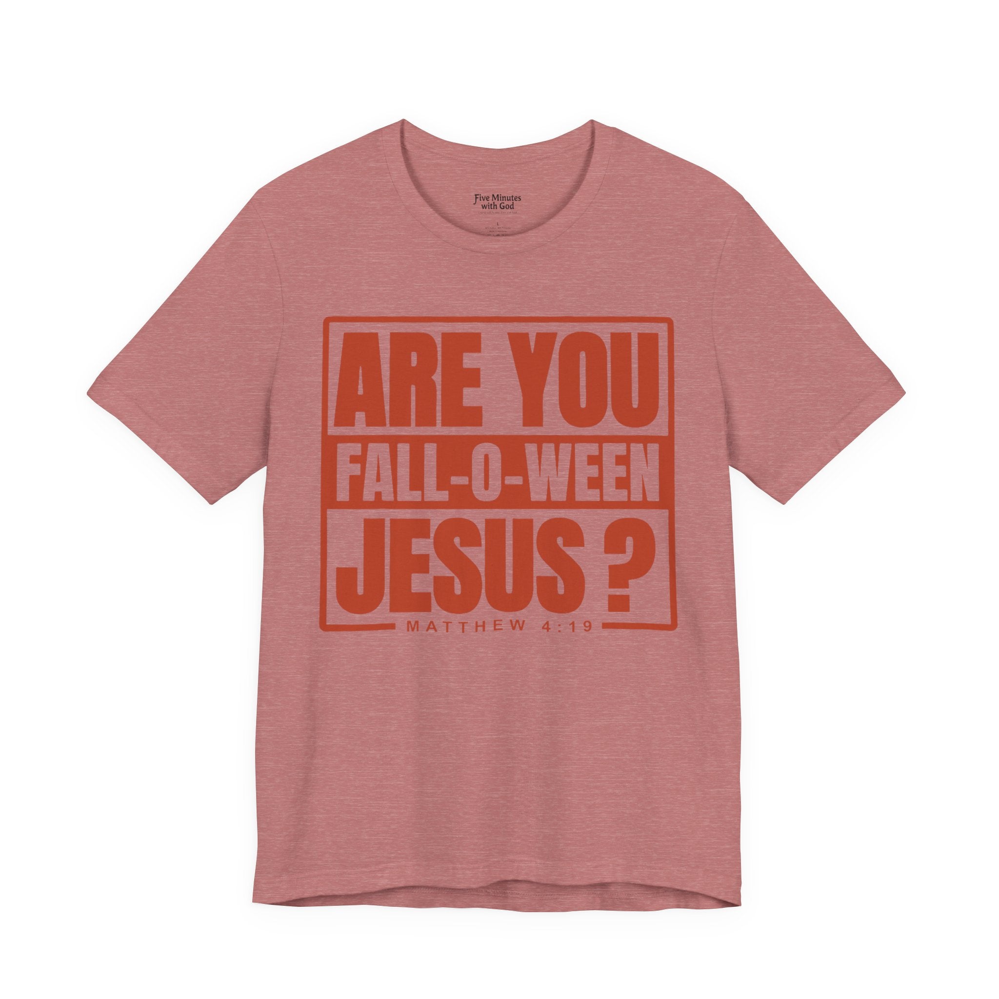 Fall-O-Ween Jesus Tee, Unisex Christian T-shirt, Faith-Based Apparel, Halloween Gospel Shirt, Religious Casual Wear
