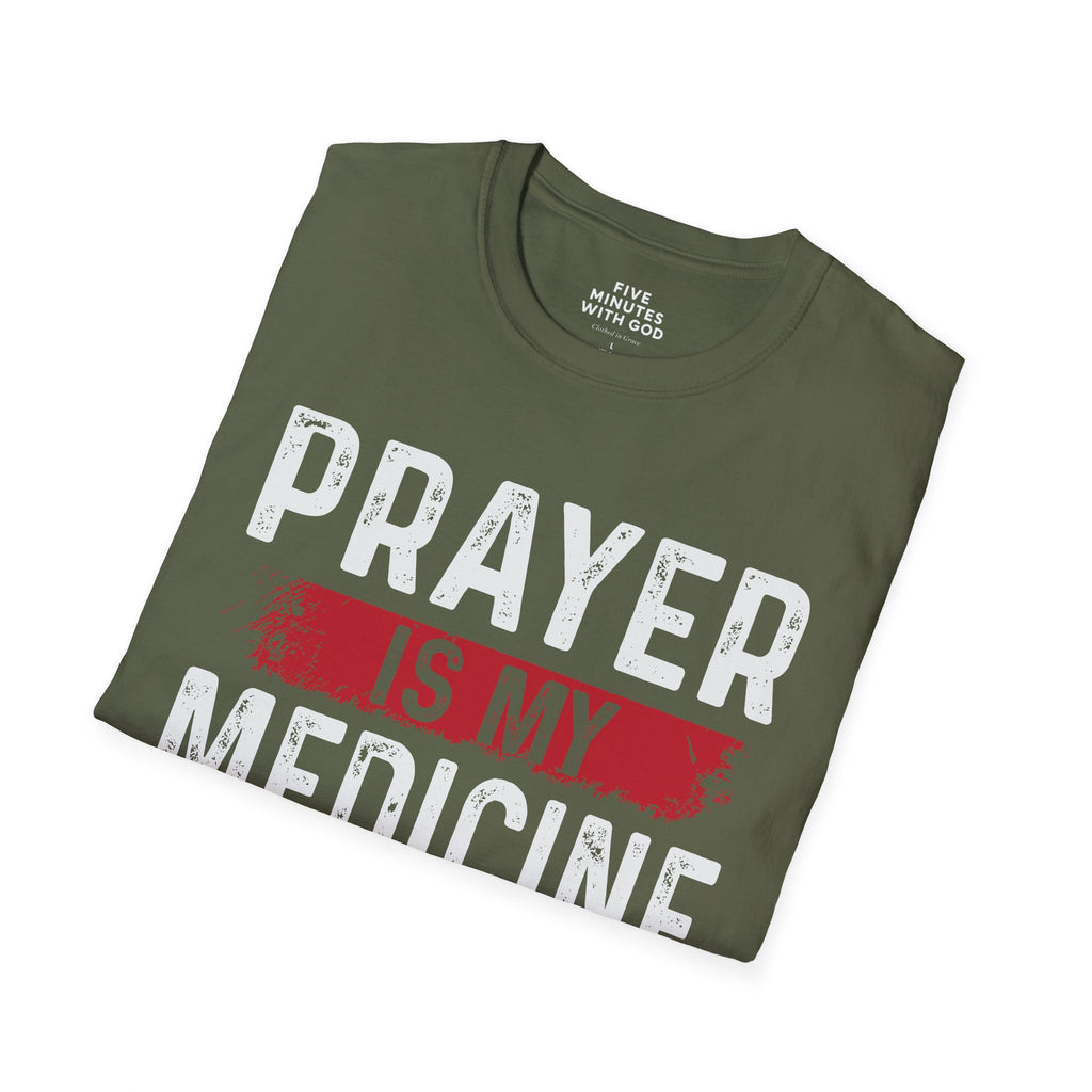 Prayer Is My Medicine T-Shirt