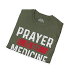 Prayer Is My Medicine T-Shirt