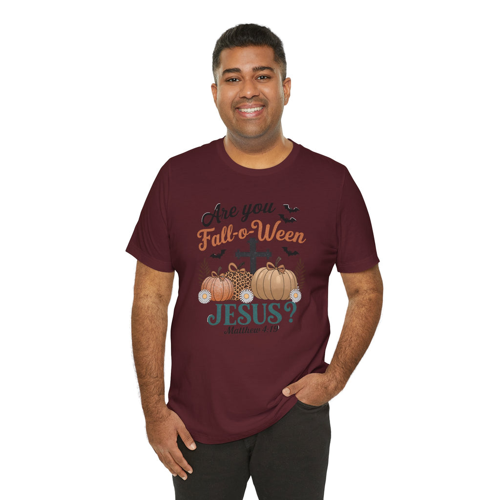 Fall-themed Christian Tee, Are You Fall-o-Ween Jesus?, Unisex Halloween Shirt, Autumn Faith T-Shirt, Pumpkin Design Top