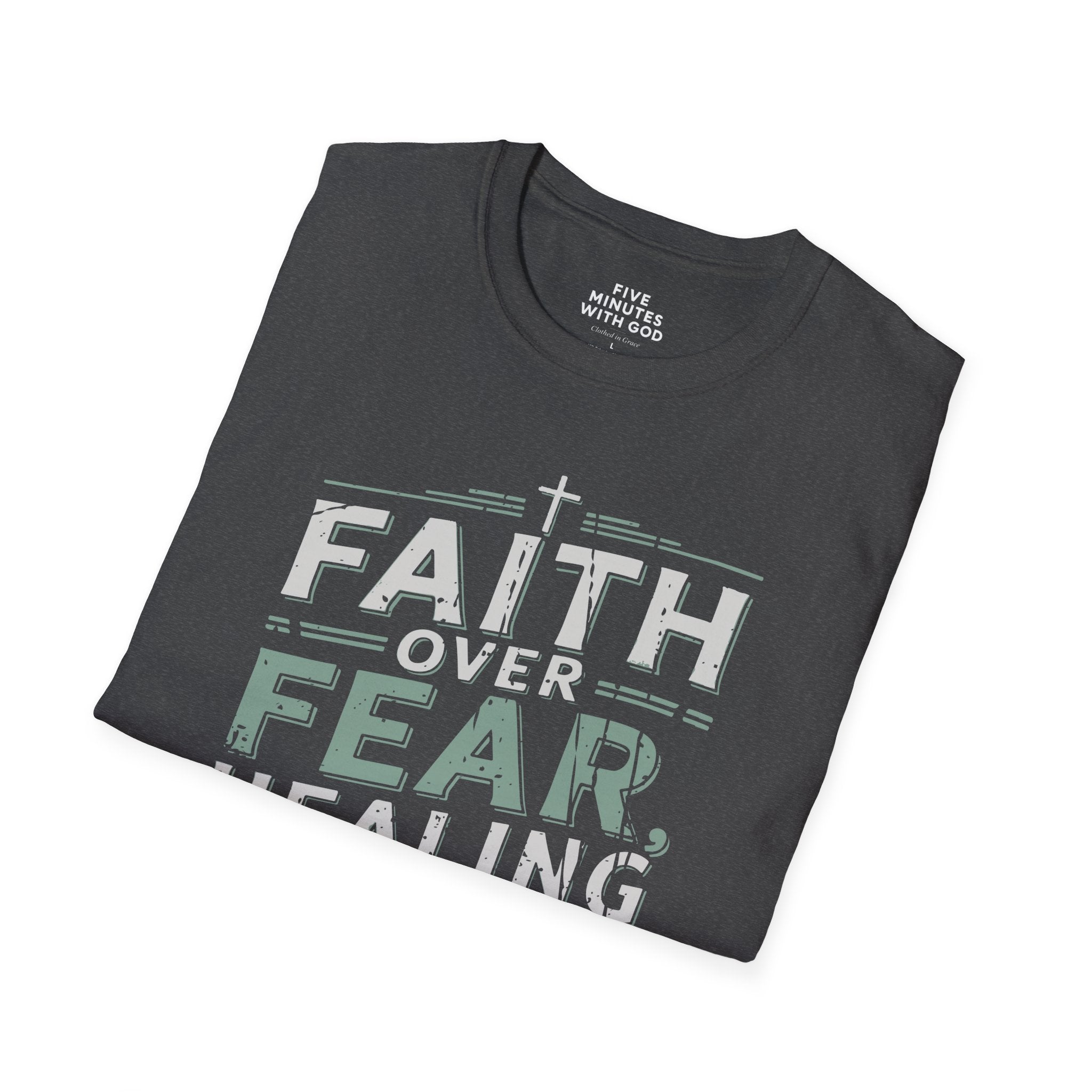Faith Over Fear T-Shirt