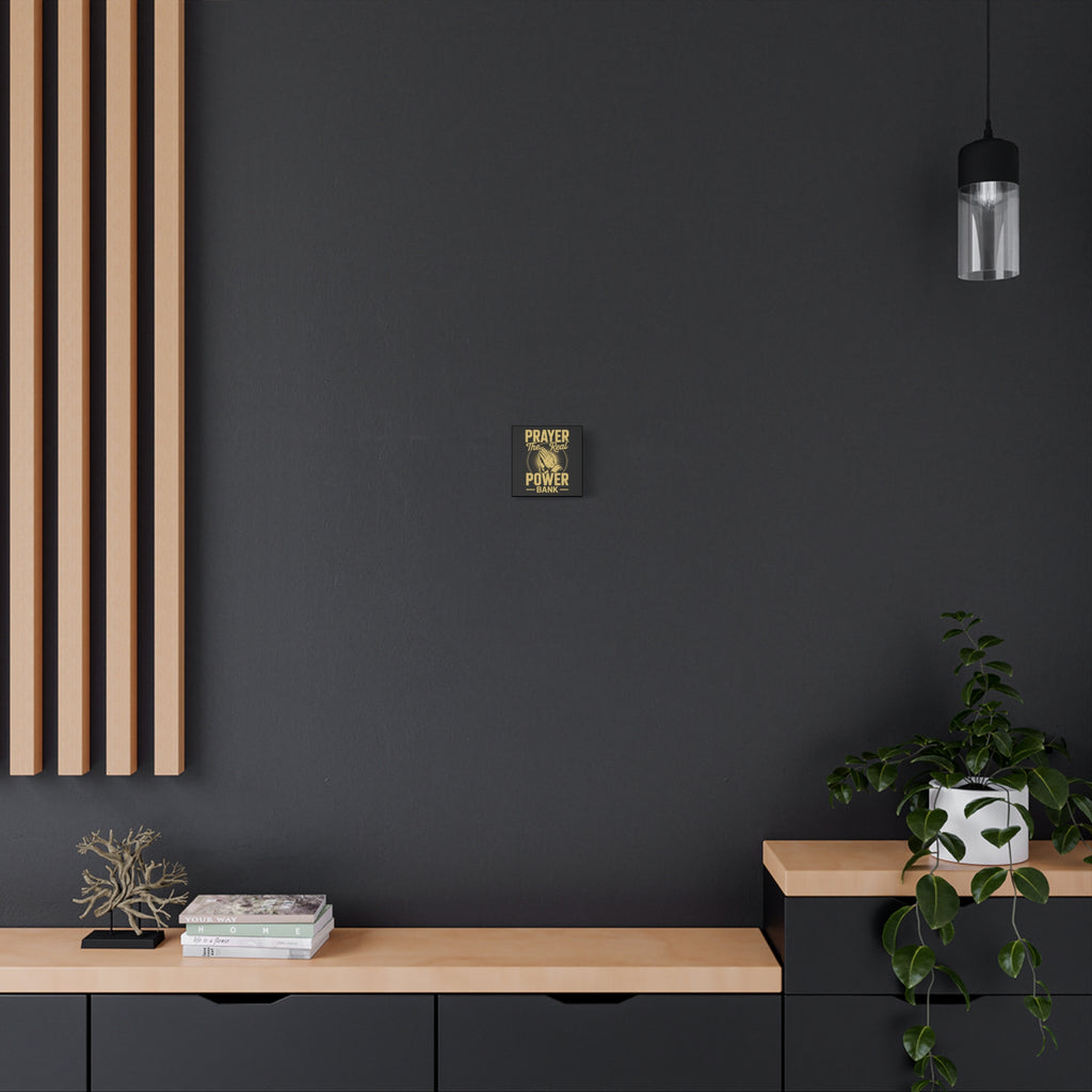 Matte Canvas Wall Art - 'Prayer The Real Power Bank'