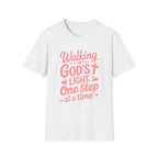 Walking in God’s Light, One Step at a Time T-shirt